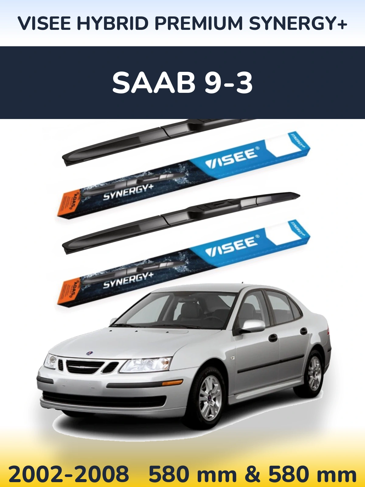 Ștergătoare VISEE HYBRID PREMIUM SYNERGY+ pentru SAAB 9-3