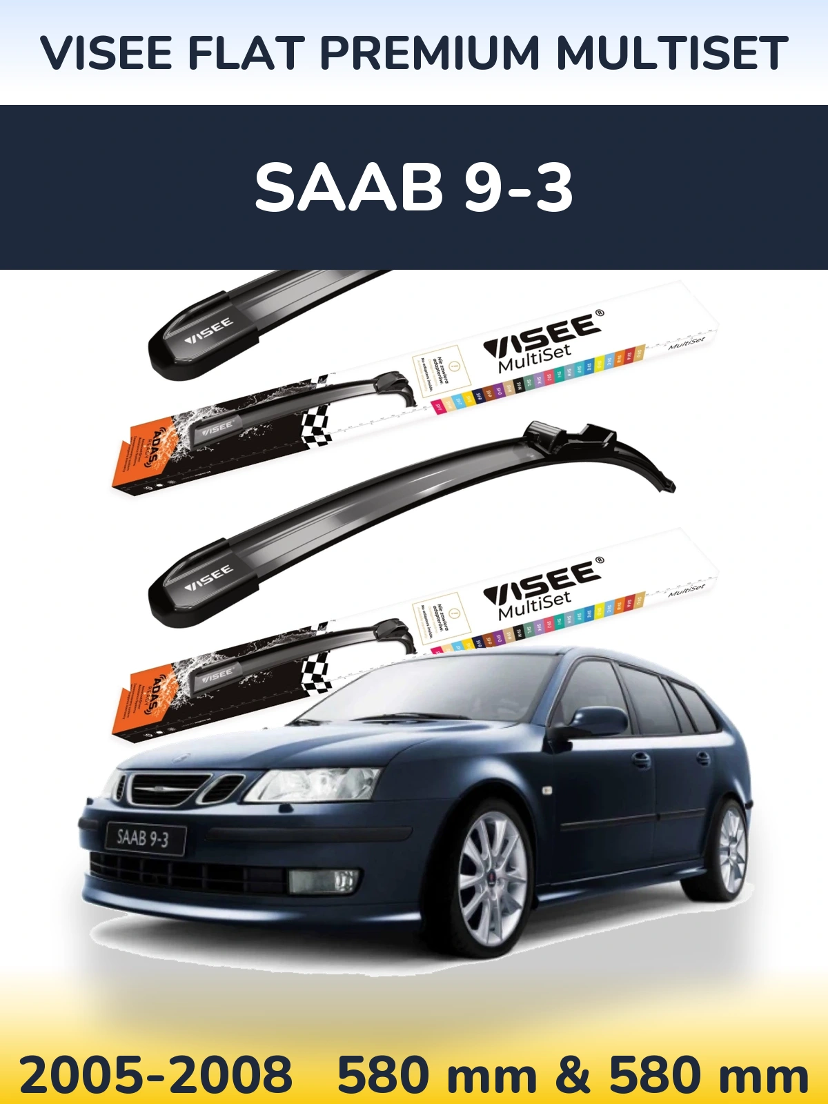 Ștergătoare VISEE FLAT PREMIUM MultiSet pentru SAAB 9-3