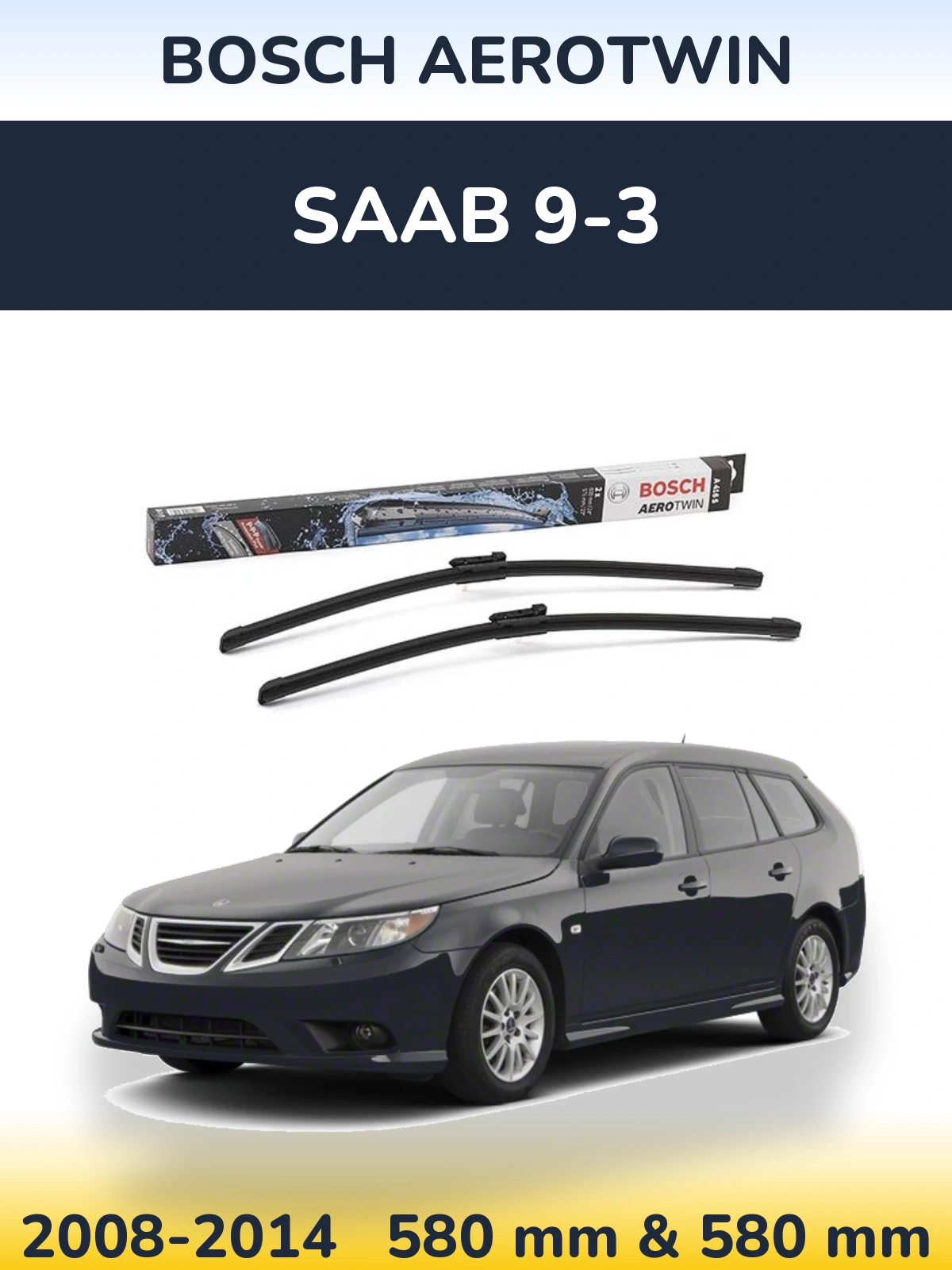 Ștergătoare BOSCH AeroTwin pentru SAAB 9-3