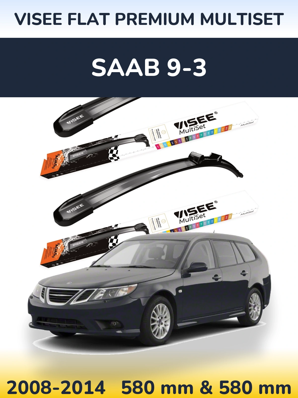 Ștergătoare VISEE FLAT PREMIUM MultiSet pentru SAAB 9-3