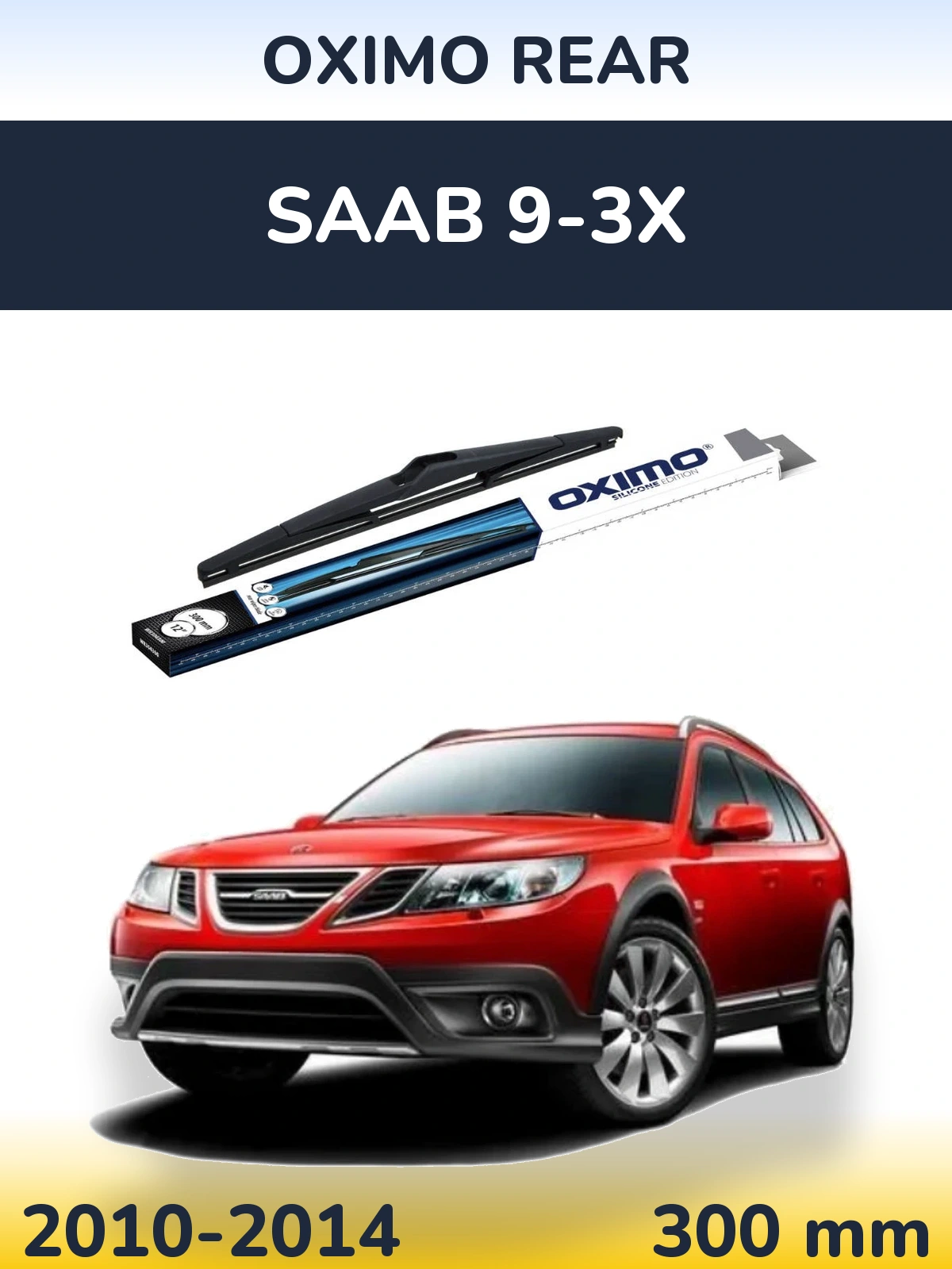 Задний дворник Oximo Rear 300 мм для SAAB 9-3X 2010-2014