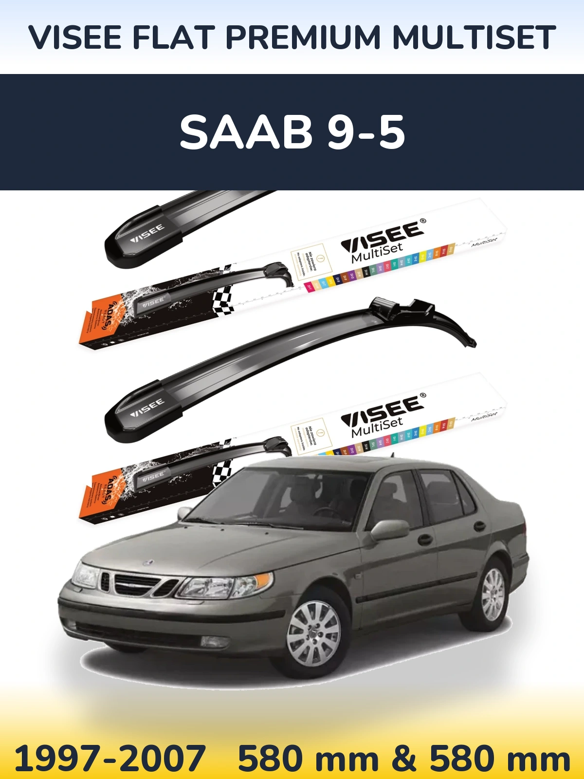 Ștergătoare VISEE FLAT PREMIUM MultiSet pentru SAAB 9-5