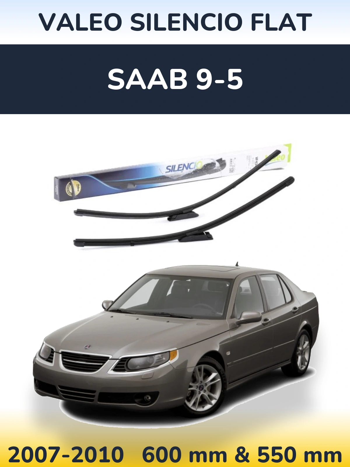 Ștergătoare Valeo Silencio Flat pentru SAAB 9-5