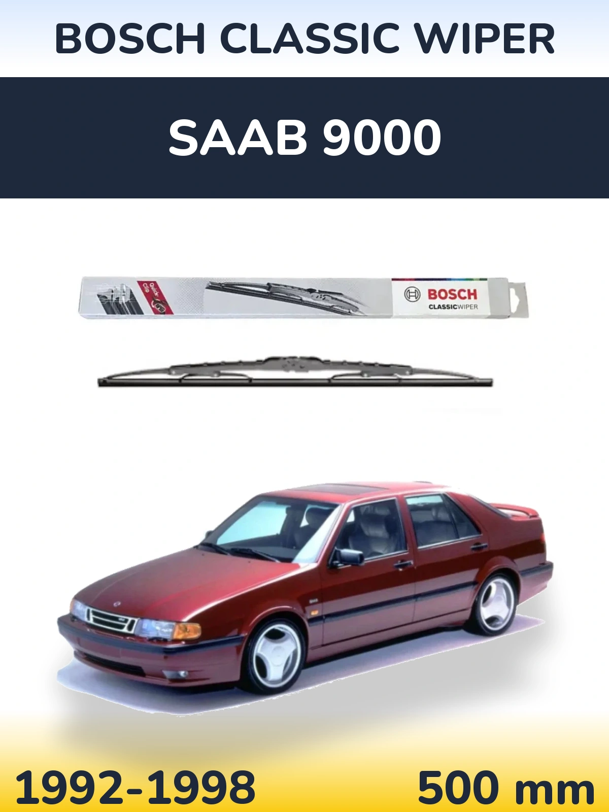 Ștergătoare BOSCH Classic Wiper pentru SAAB 9000