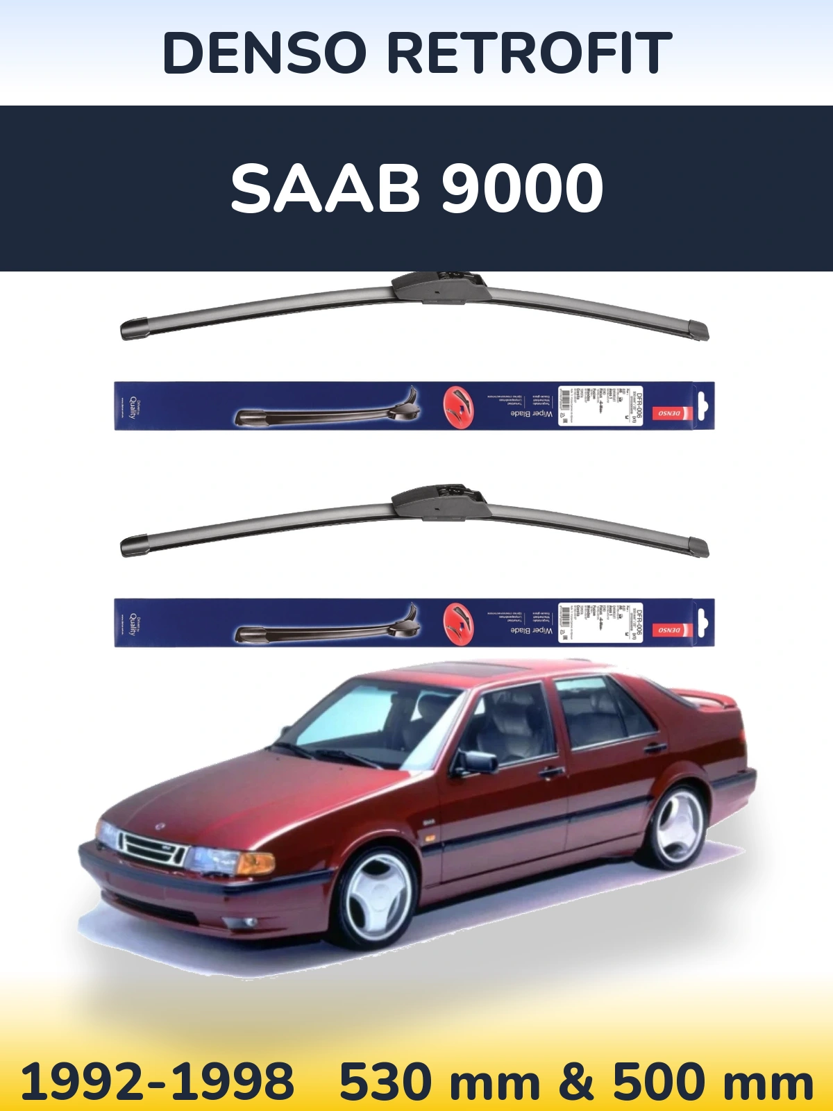 Ștergătoare Denso Retrofit pentru SAAB 9000