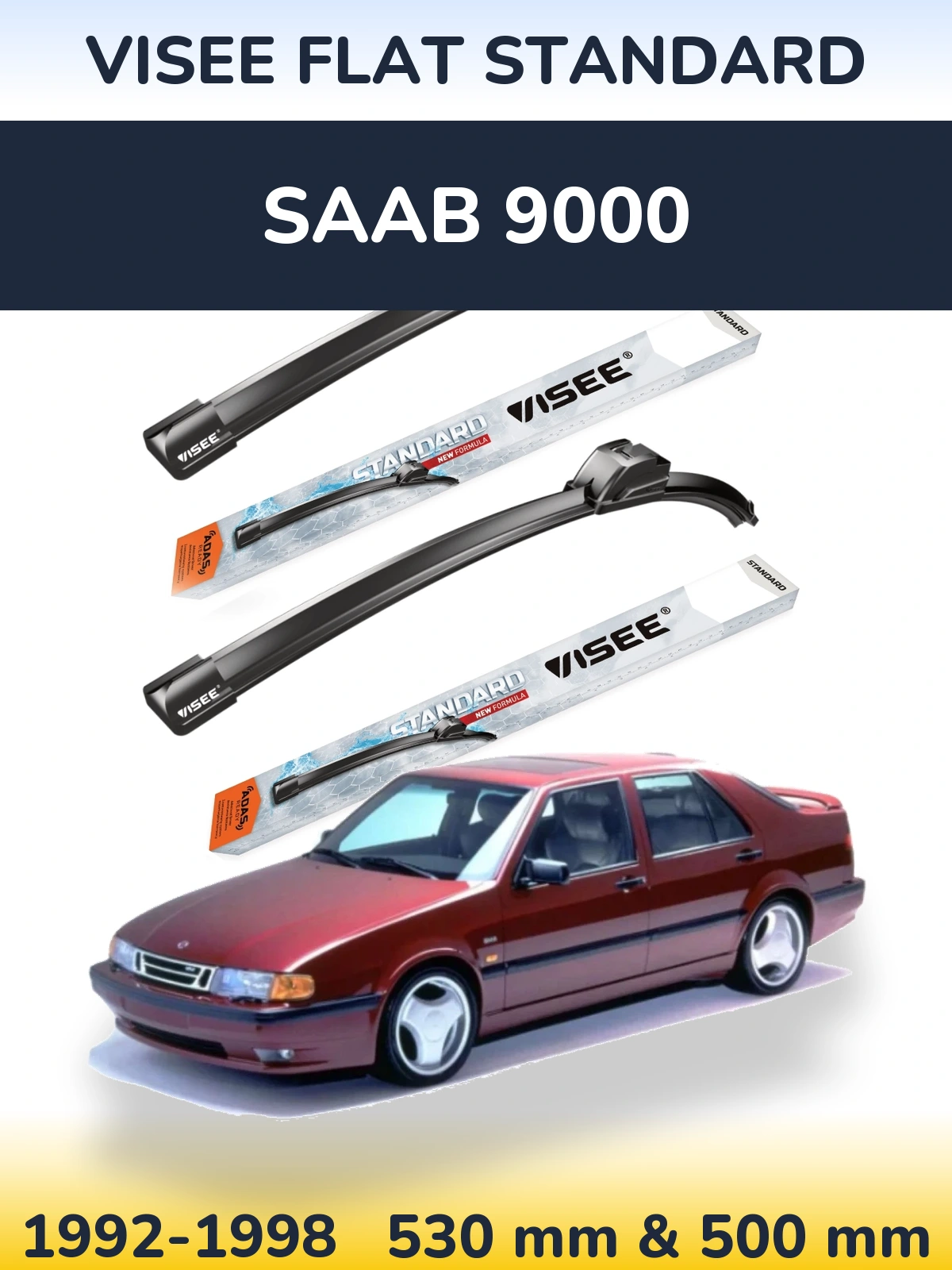 Ștergătoare VISEE FLAT STANDARD pentru SAAB 9000