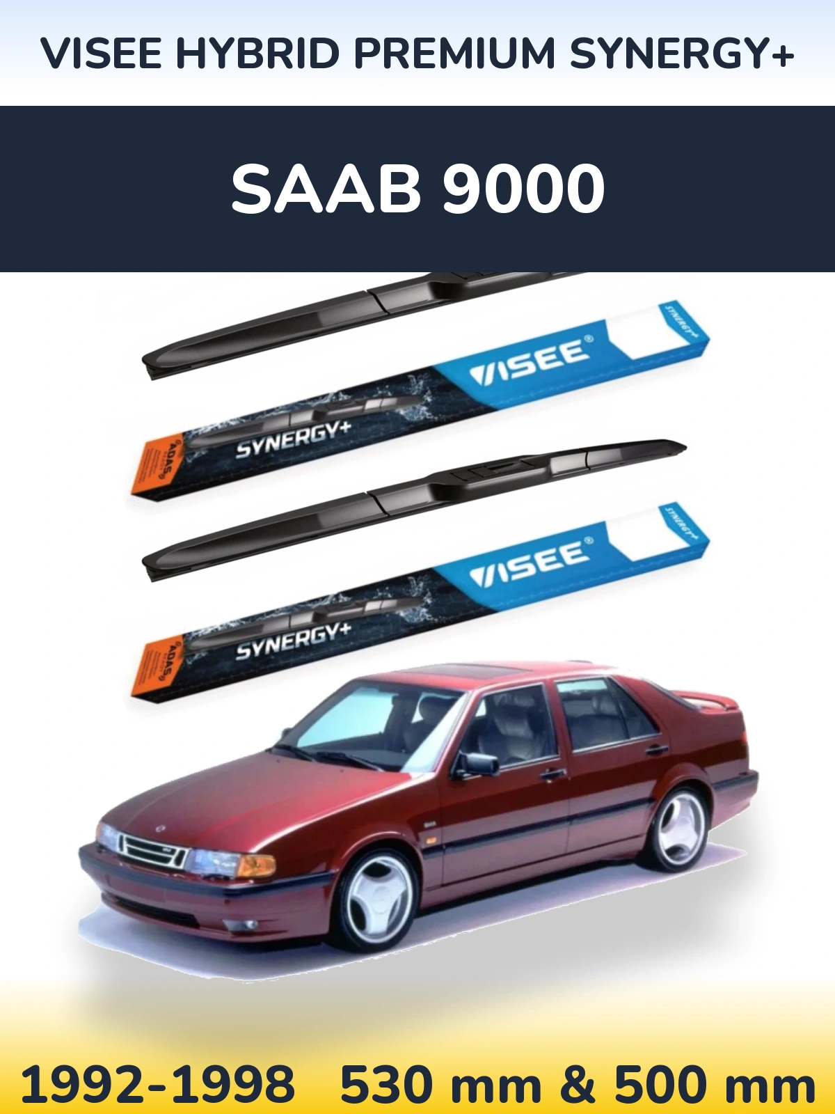 Ștergătoare VISEE HYBRID PREMIUM SYNERGY+ pentru SAAB 9000
