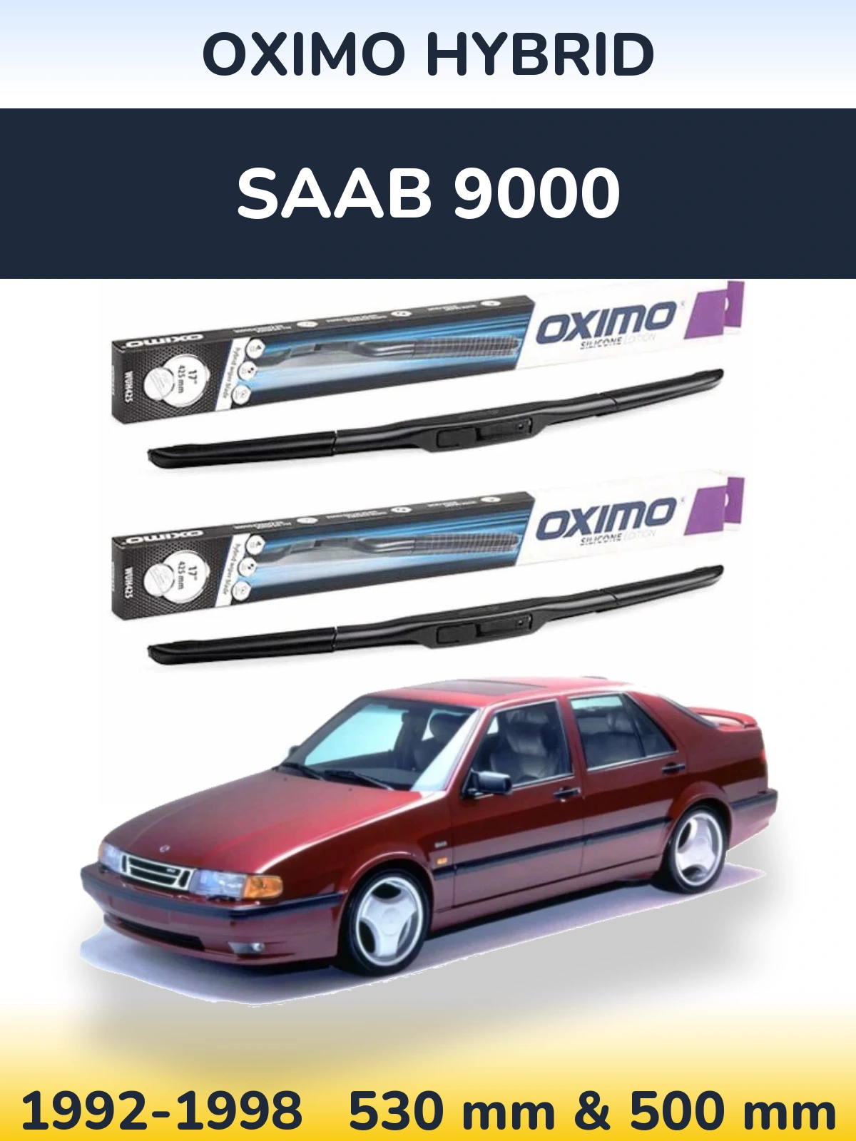 Ștergătoare Oximo Hybrid pentru SAAB 9000