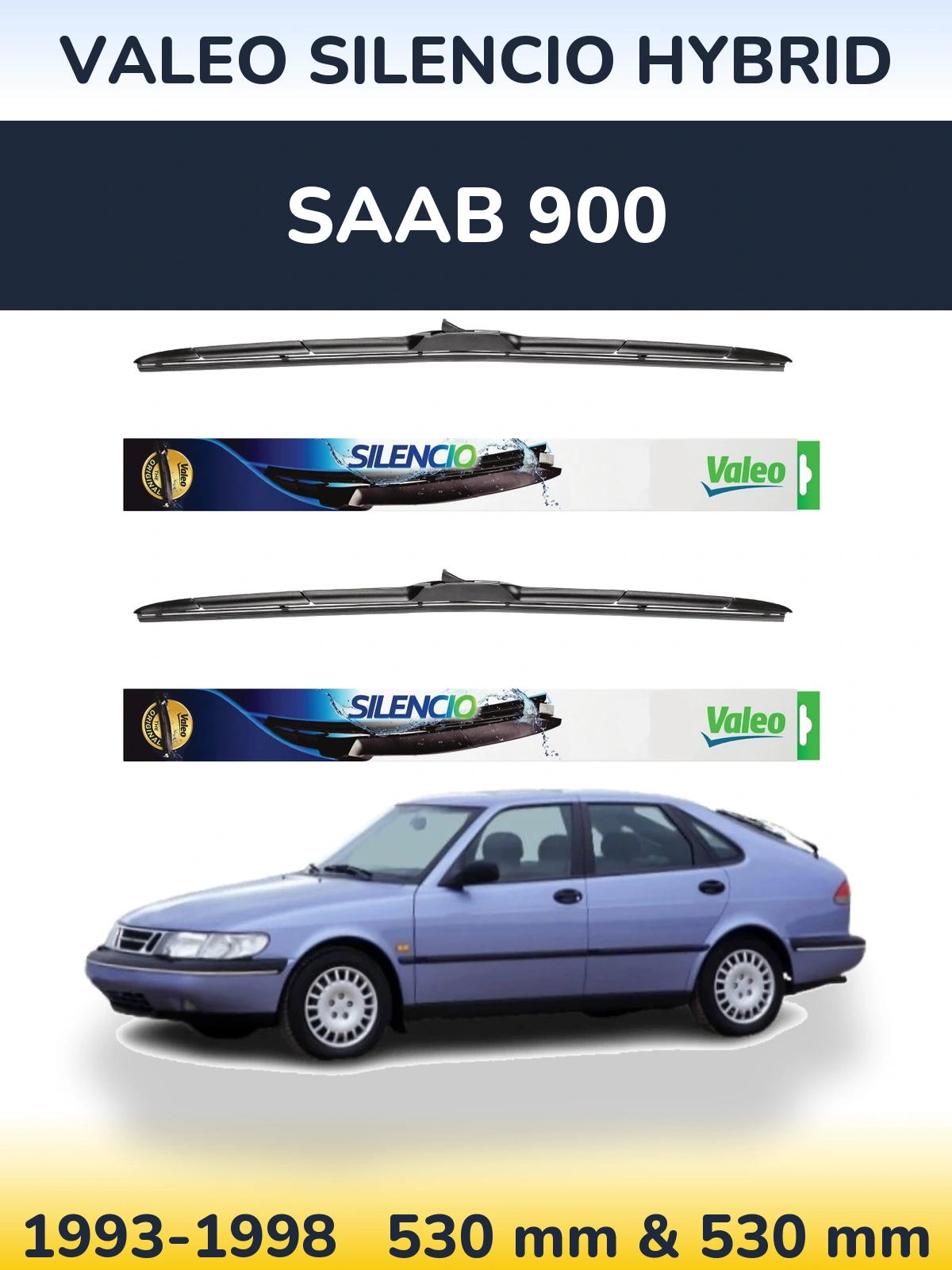 Ștergătoare Valeo Silencio Hybrid pentru SAAB 900