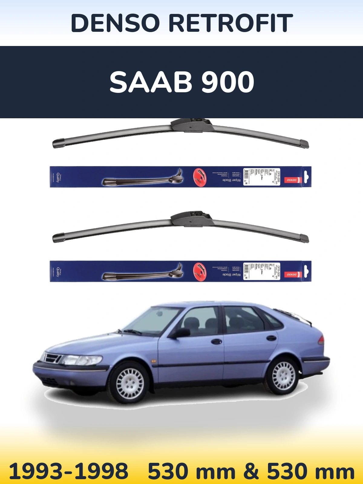 Ștergătoare Denso Retrofit pentru SAAB 900