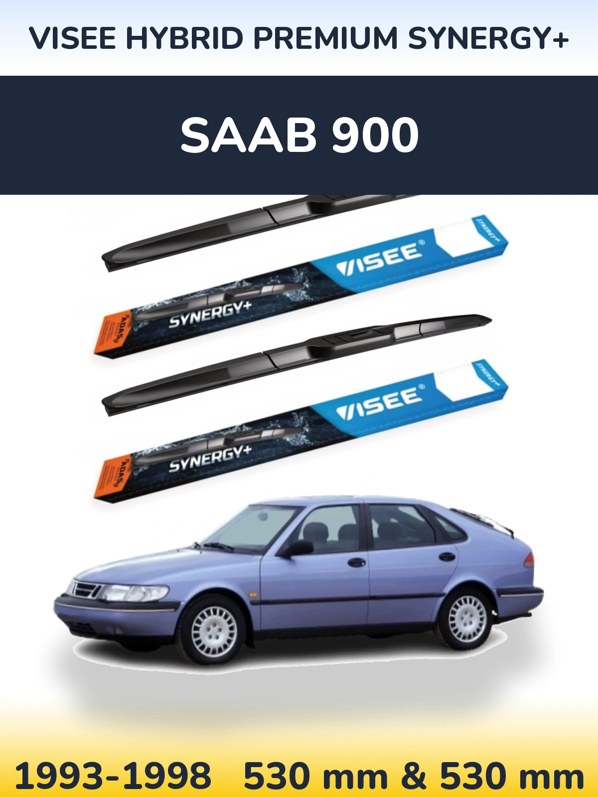 Ștergătoare VISEE HYBRID PREMIUM SYNERGY+ pentru SAAB 900