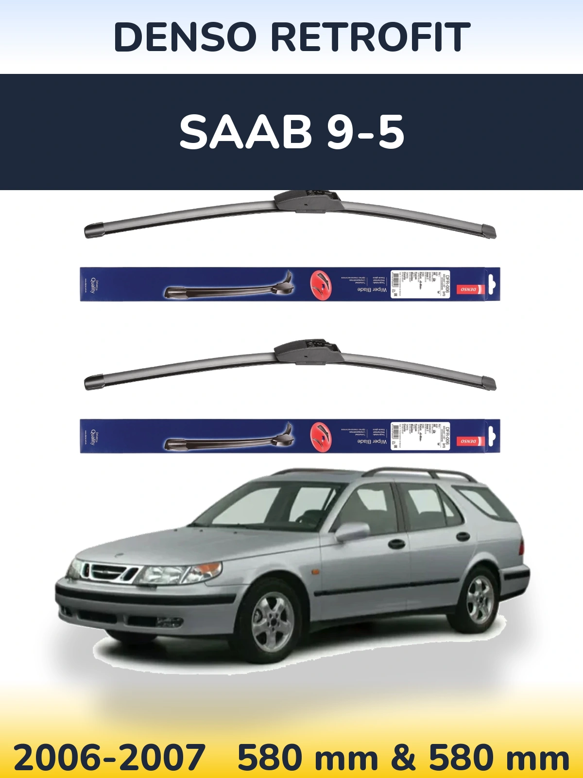 Ștergătoare Denso Retrofit pentru SAAB 9-5