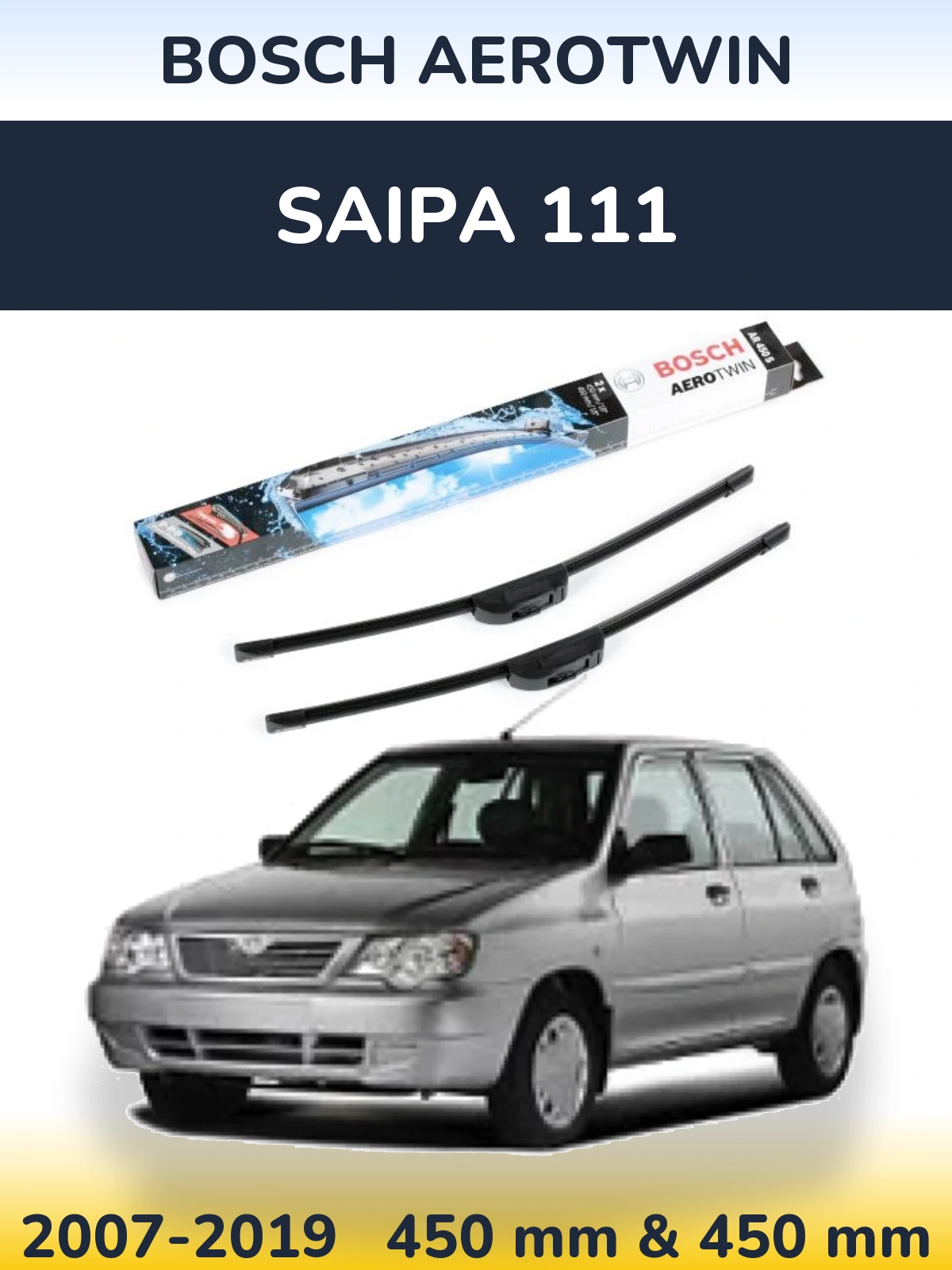 Ștergătoare BOSCH AeroTwin pentru Saipa 111