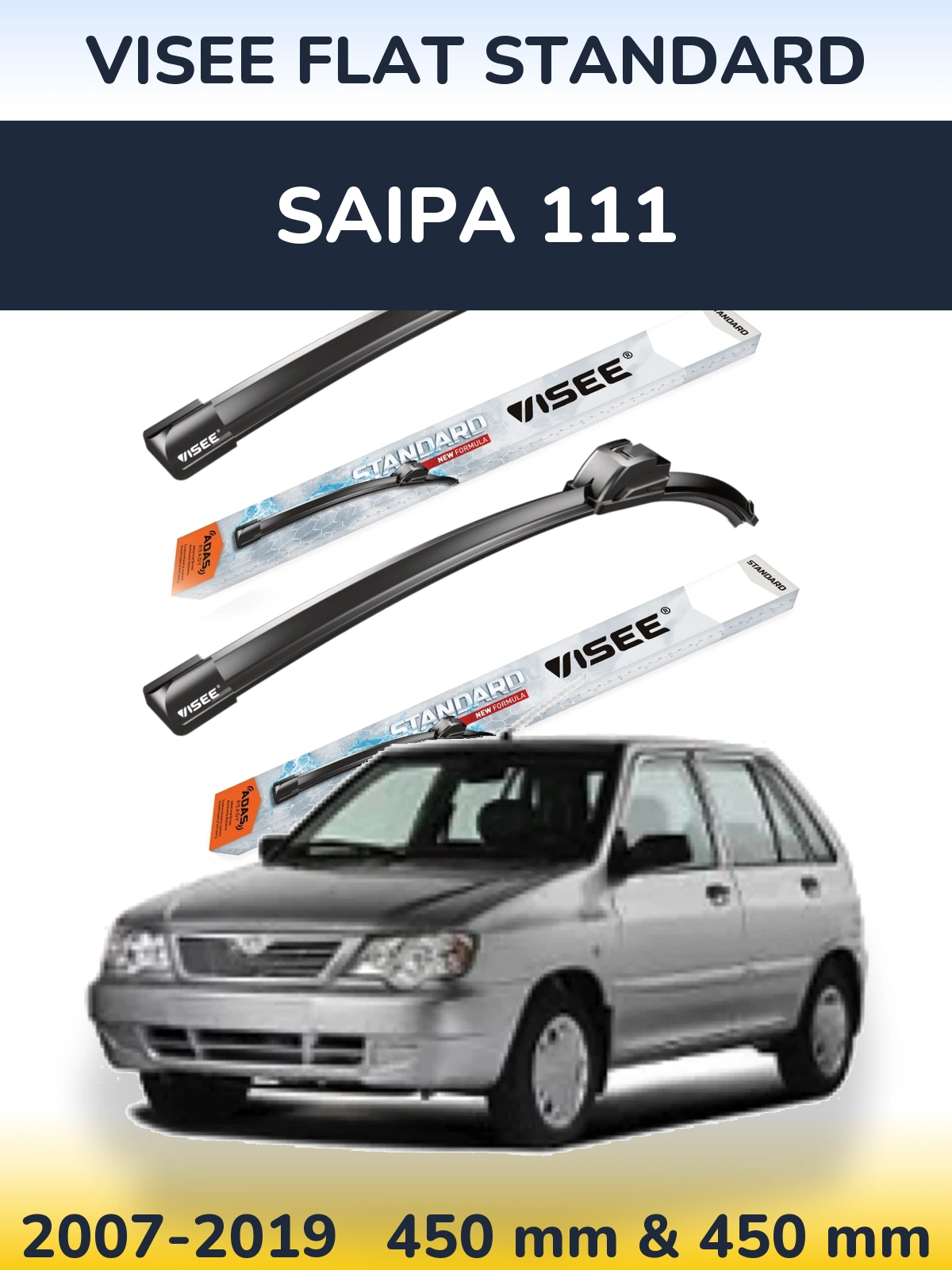 Ștergătoare VISEE FLAT STANDARD pentru Saipa 111