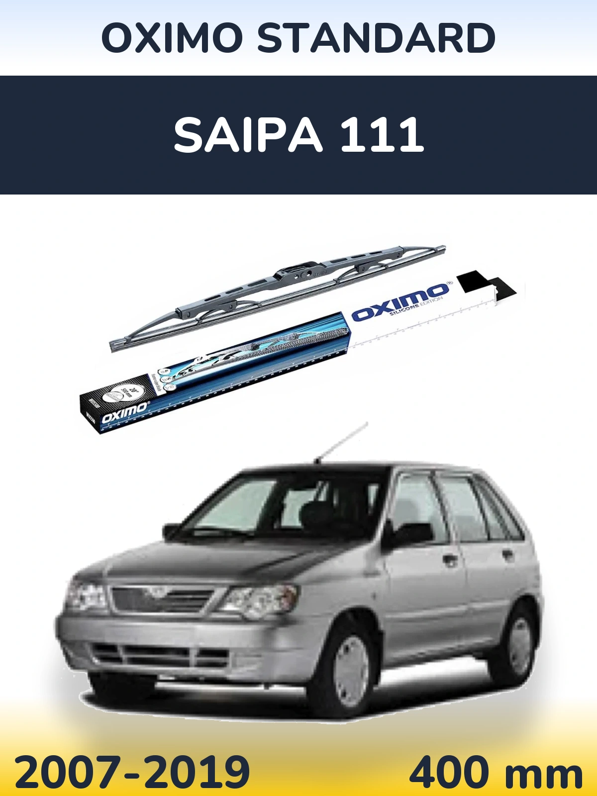 Ștergătoare Oximo Standard pentru Saipa 111