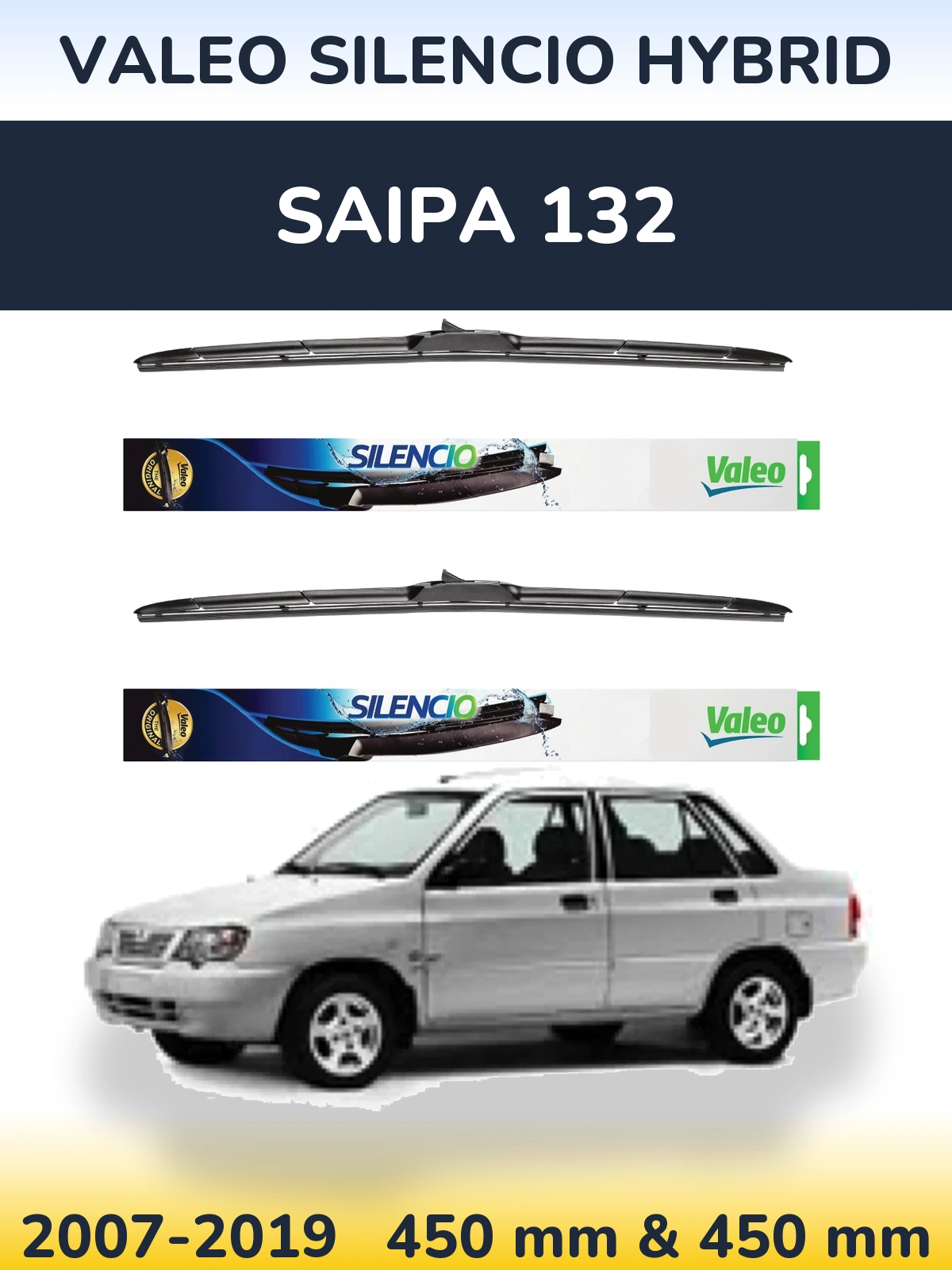 Ștergătoare Valeo Silencio Hybrid pentru Saipa 132