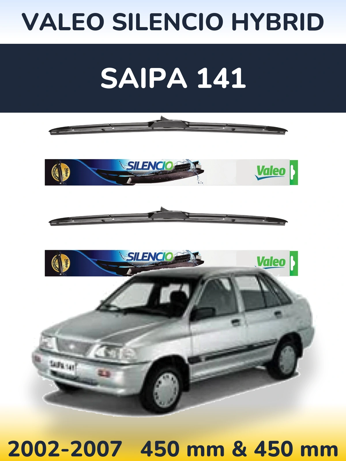 Ștergătoare Valeo Silencio Hybrid pentru Saipa 141