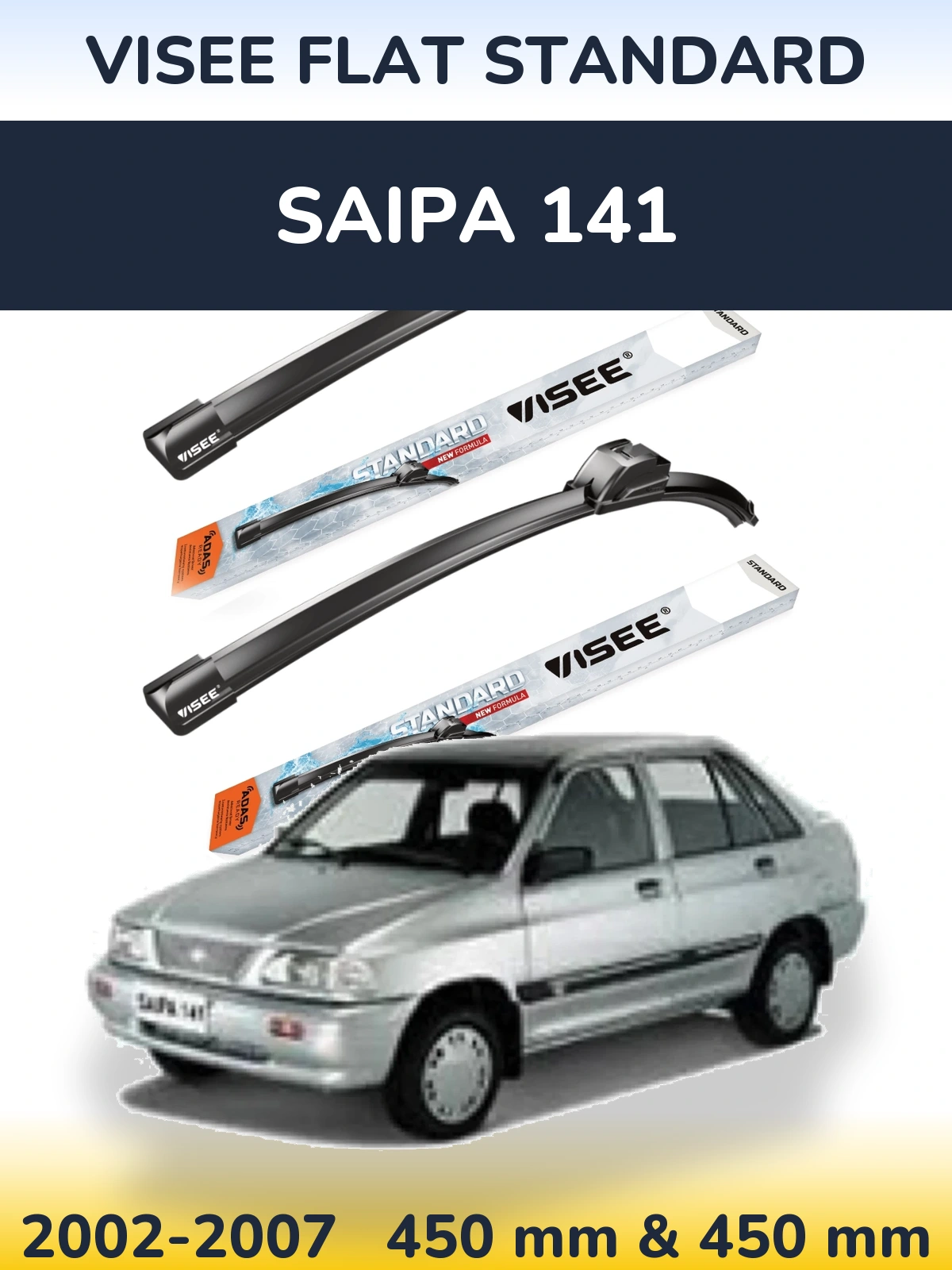 Ștergătoare VISEE FLAT STANDARD pentru Saipa 141
