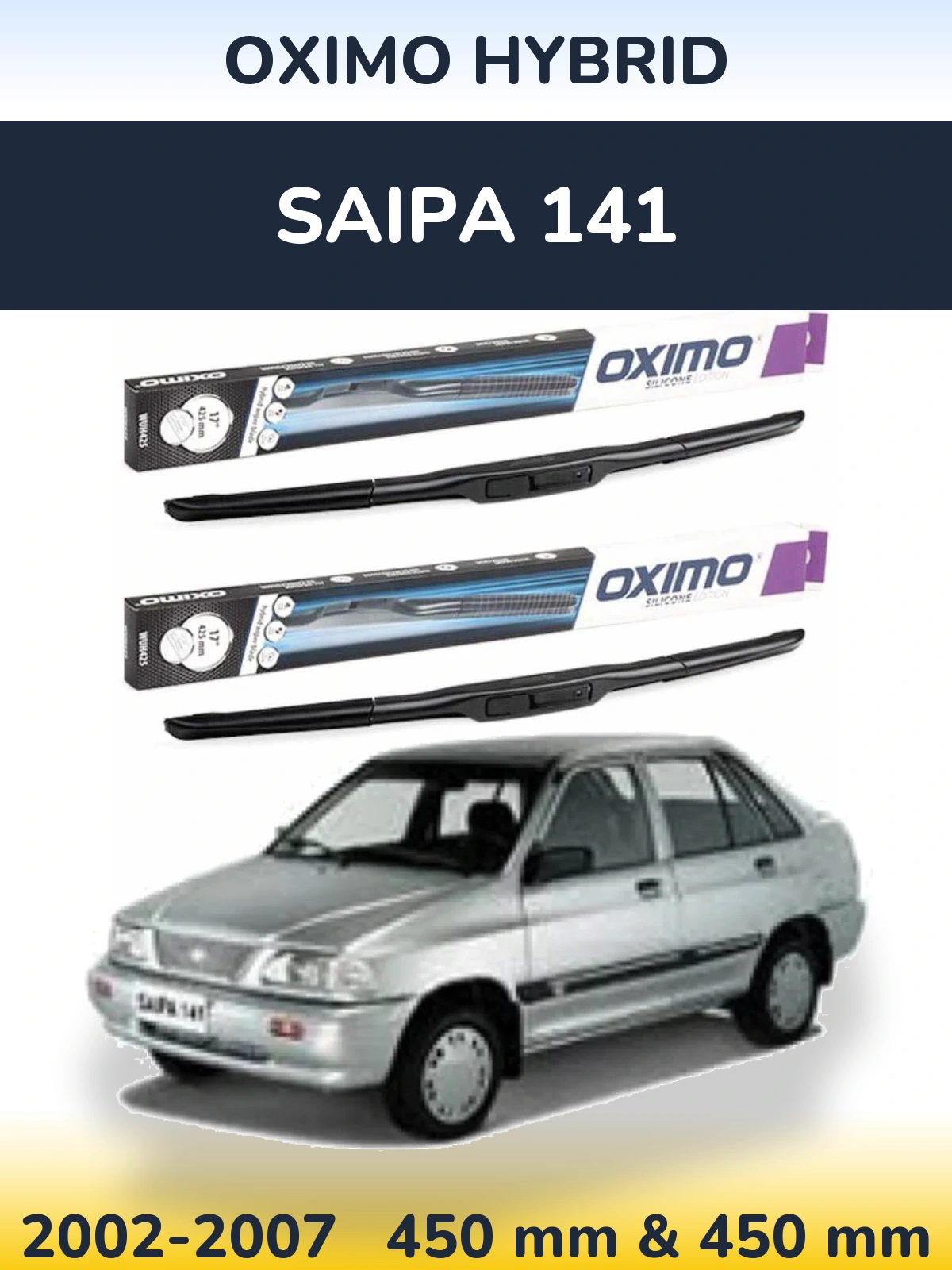 Ștergătoare Oximo Hybrid pentru Saipa 141