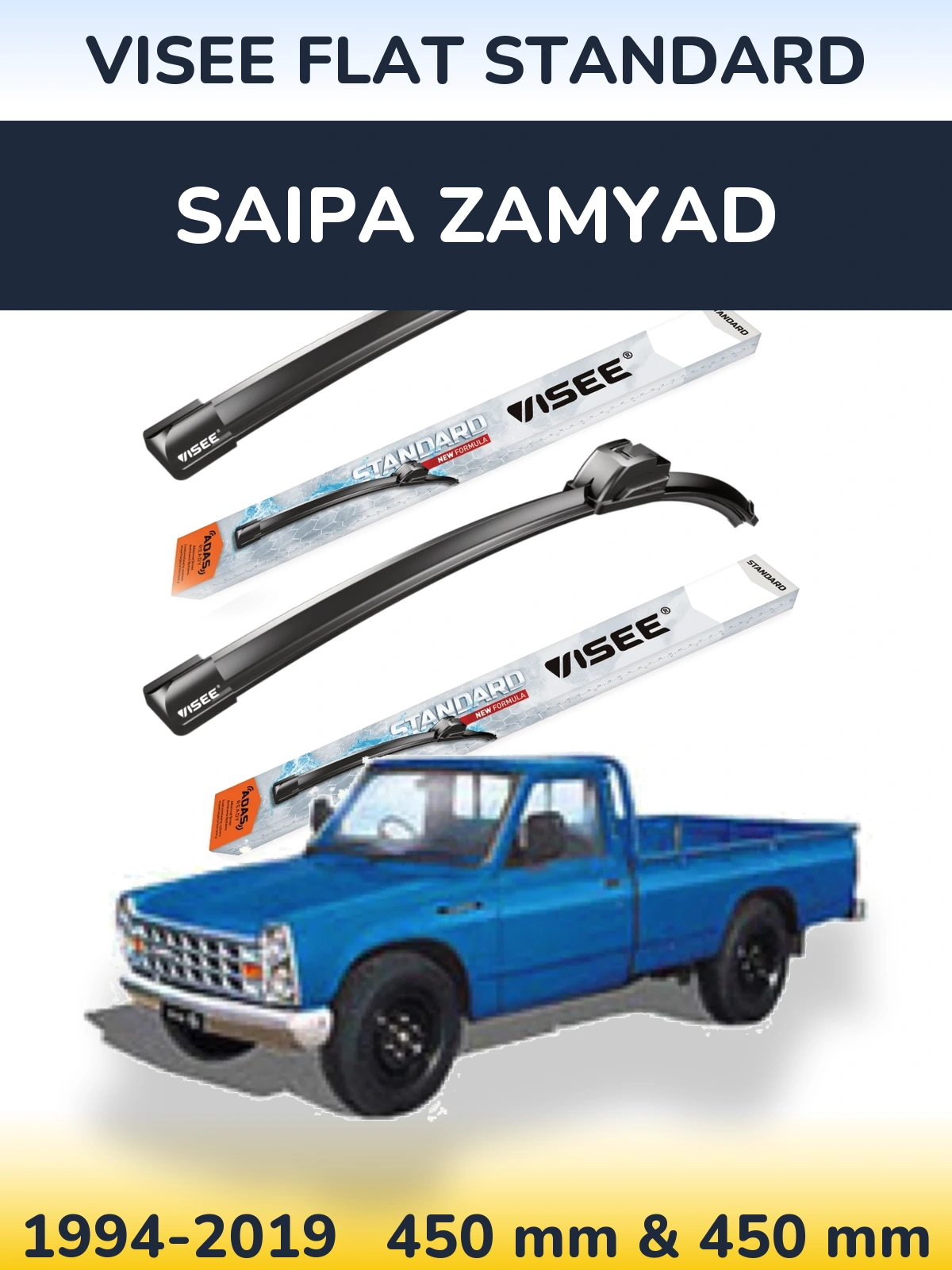 Ștergătoare VISEE FLAT STANDARD pentru Saipa Zamyad