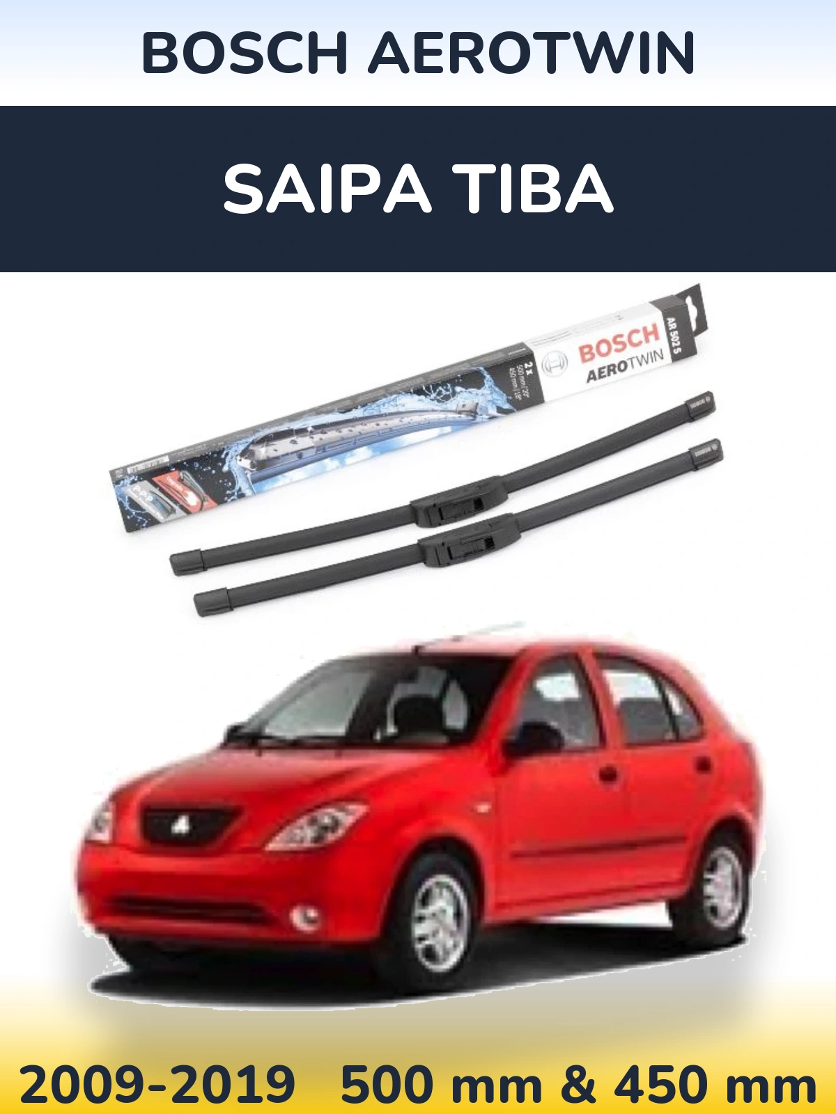 Ștergătoare BOSCH AeroTwin pentru Saipa Tiba