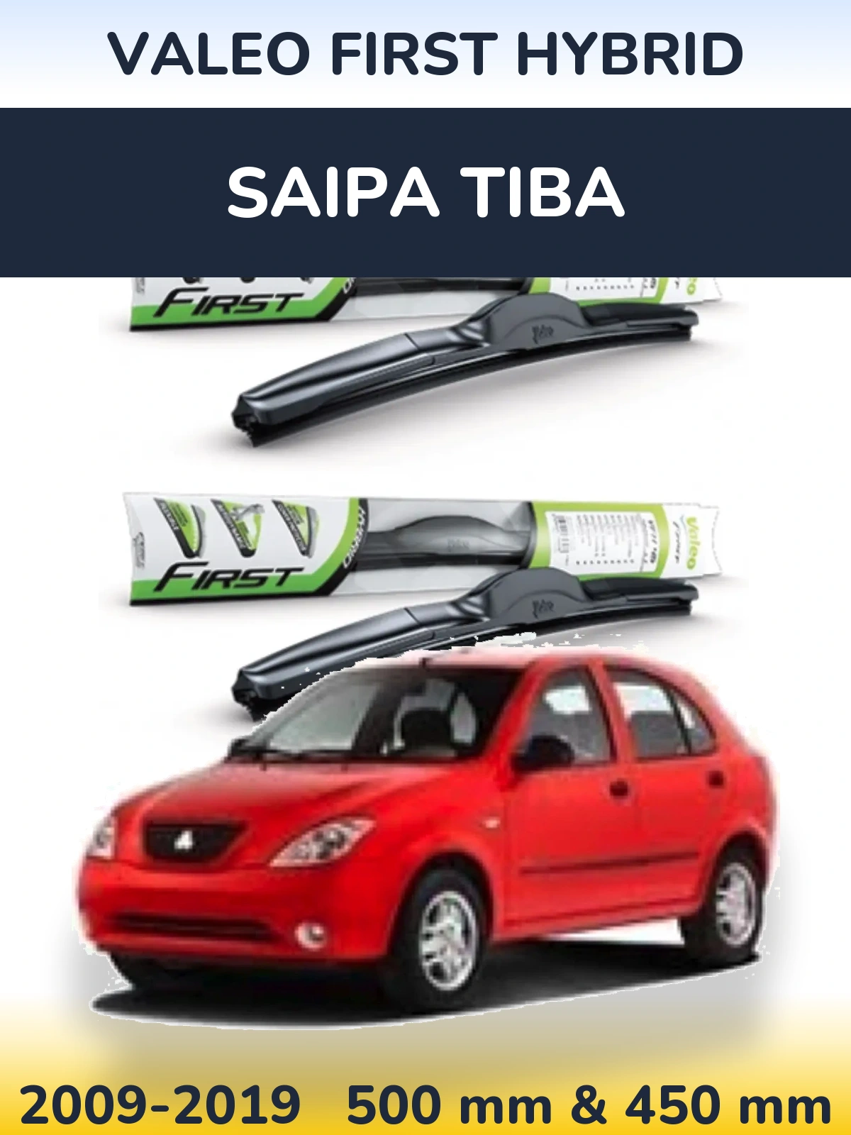 Ștergătoare Valeo First Hybrid pentru Saipa Tiba