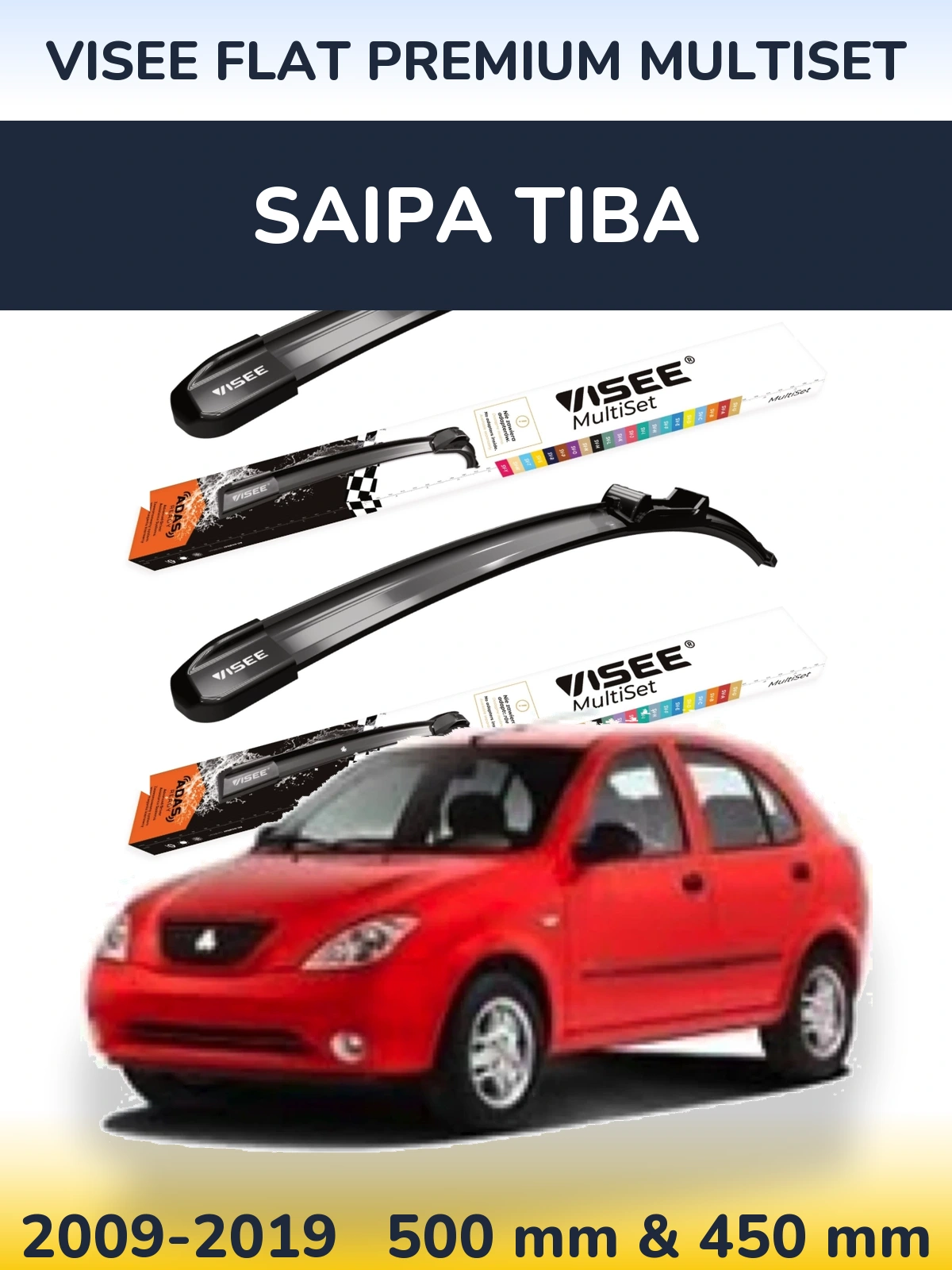 Ștergătoare VISEE FLAT PREMIUM MultiSet pentru Saipa Tiba