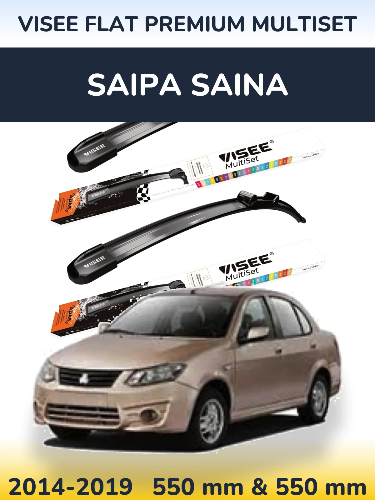 Ștergătoare VISEE FLAT PREMIUM MultiSet pentru Saipa Saina