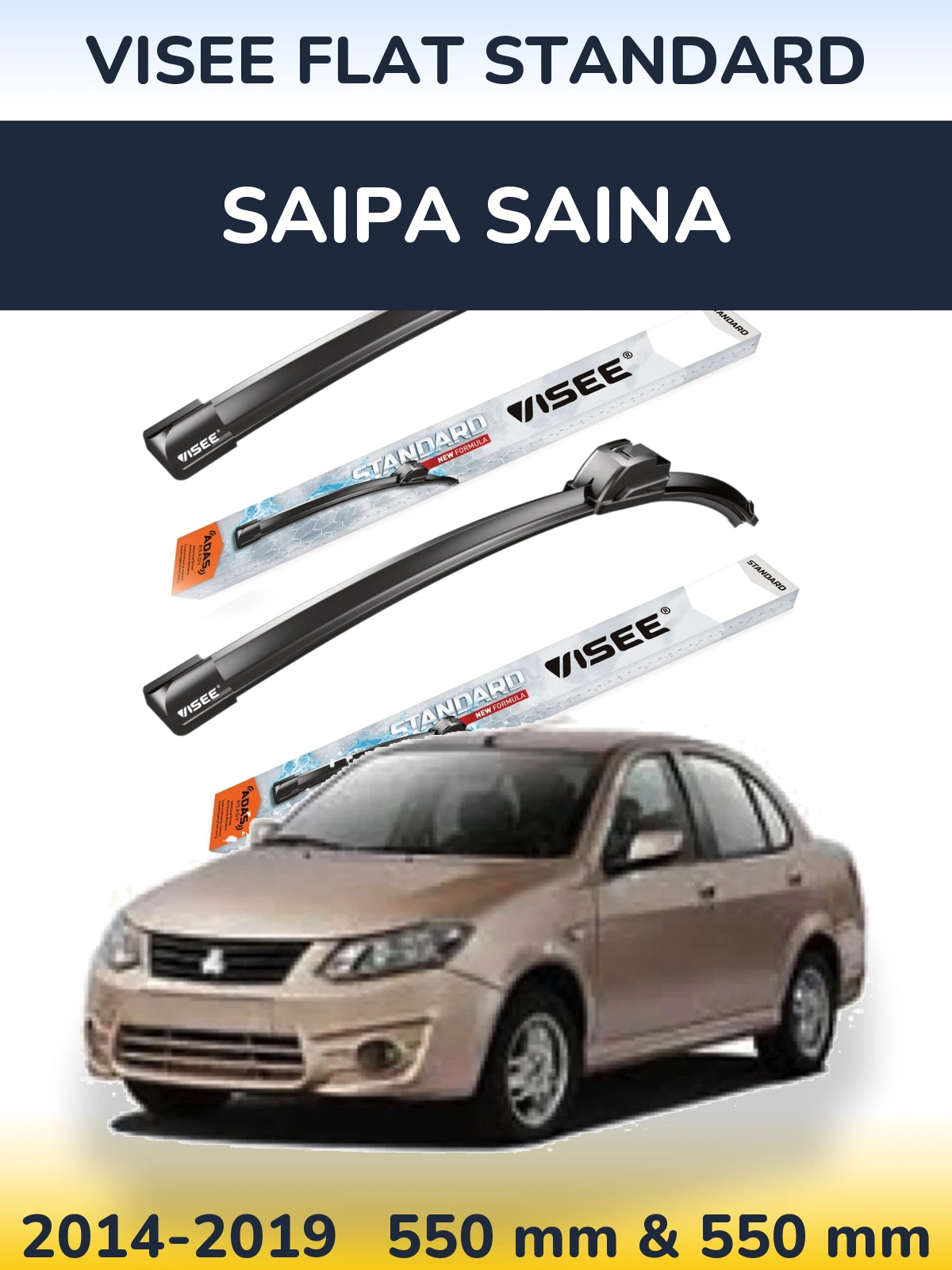 Ștergătoare VISEE FLAT STANDARD pentru Saipa Saina