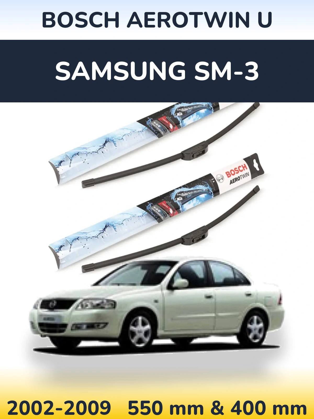 Ștergătoare BOSCH AeroTwin U pentru Samsung SM-3