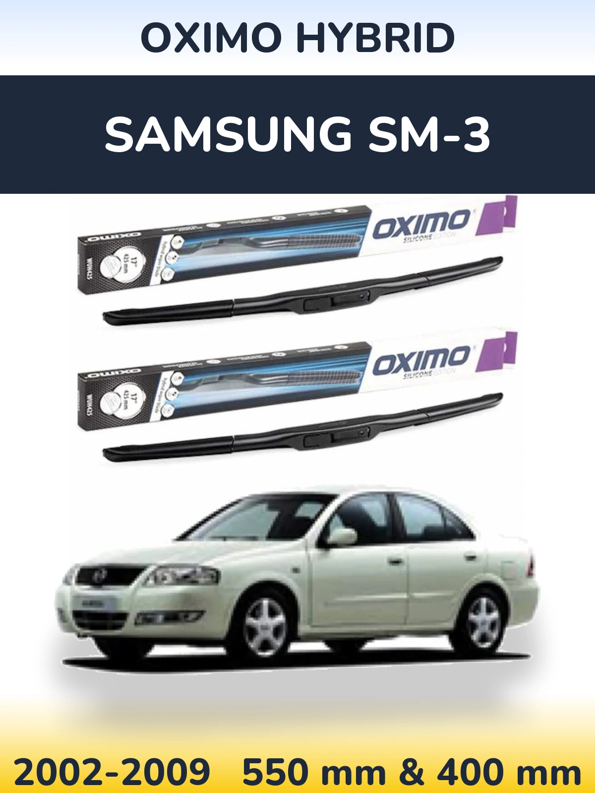 Ștergătoare Oximo Hybrid pentru Samsung SM-3