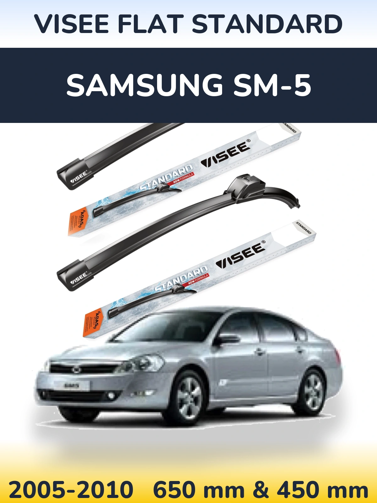 Ștergătoare VISEE FLAT STANDARD pentru Samsung SM-5