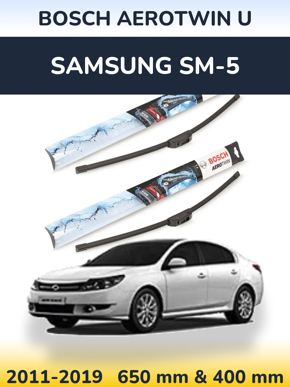 Front wiper blade set BOSCH AeroTwin U 650 & 400 mm for Samsung SM-5 2011-2019