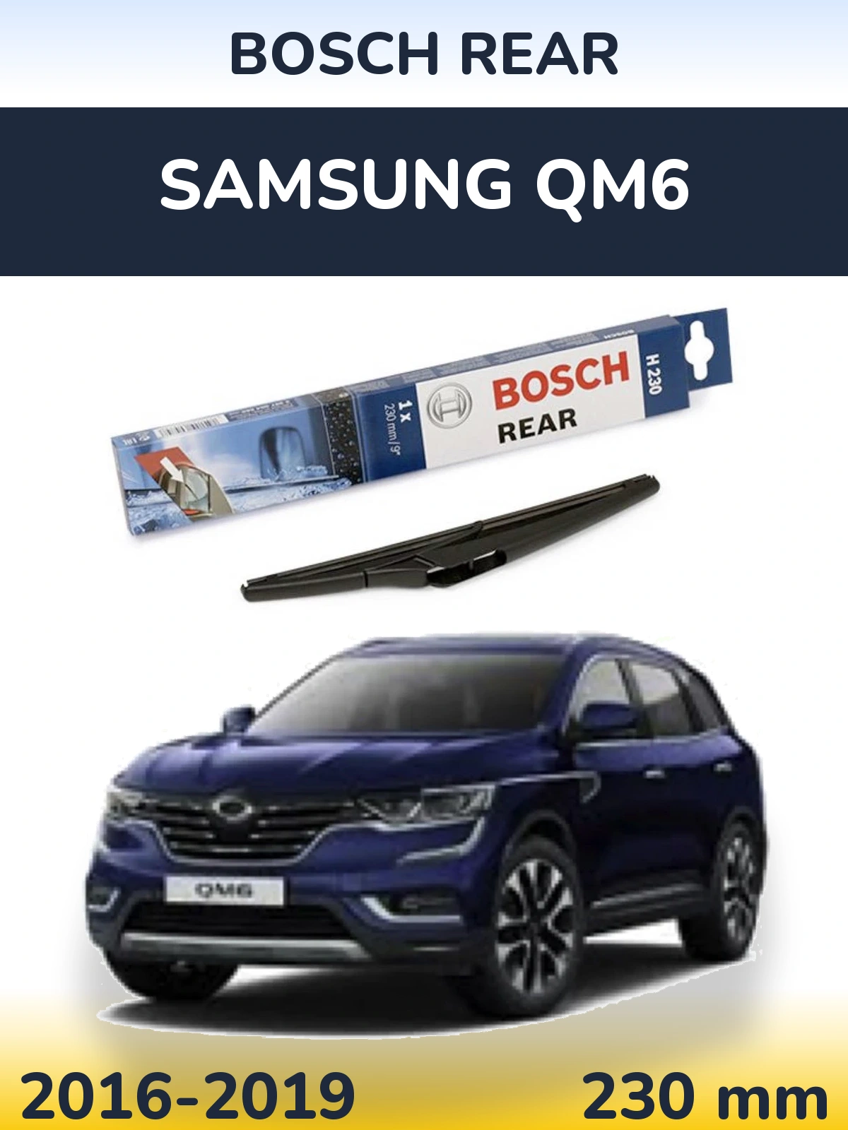 Задний дворник BOSCH Rear 230 мм для Samsung QM6 2016-2019
