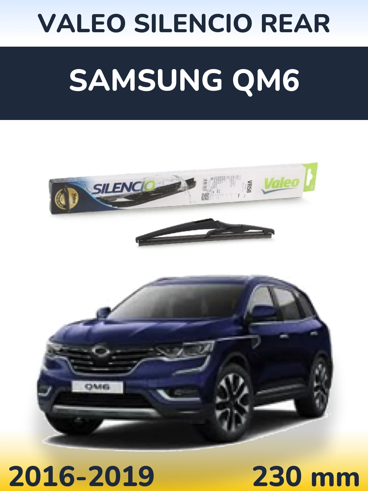 Ștergătoare Valeo Silencio Rear pentru Samsung QM6