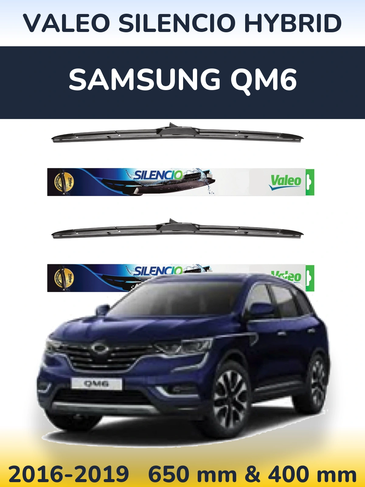 Ștergătoare Valeo Silencio Hybrid pentru Samsung QM6
