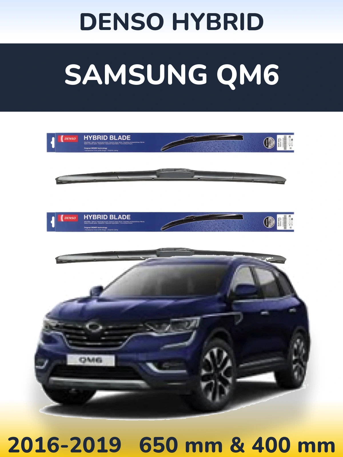 Ștergătoare Denso Hybrid pentru Samsung QM6