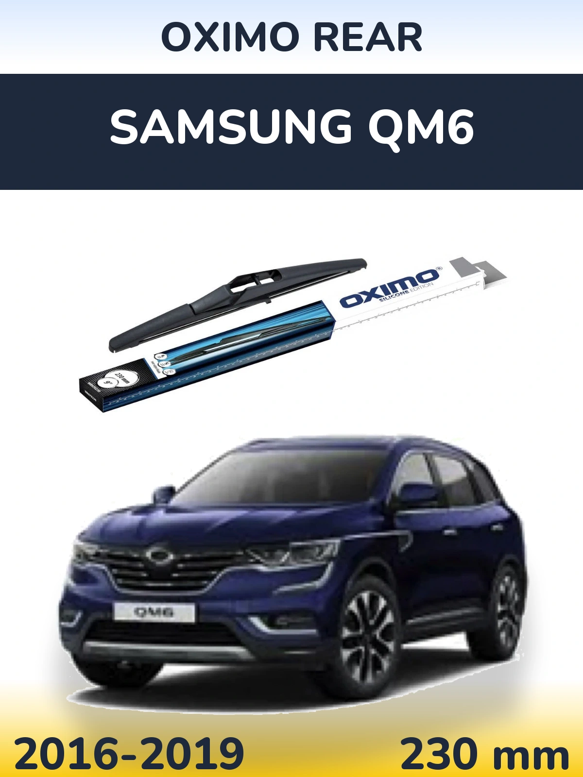 Ștergătoare Oximo Rear pentru Samsung QM6