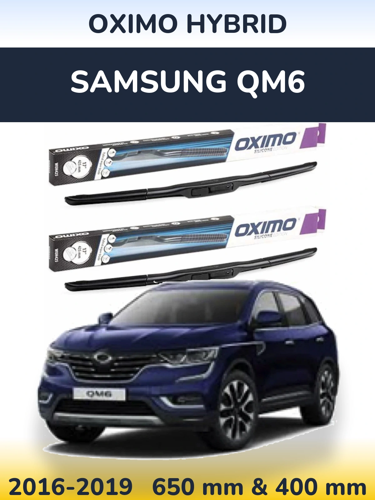 Ștergătoare Oximo Hybrid pentru Samsung QM6