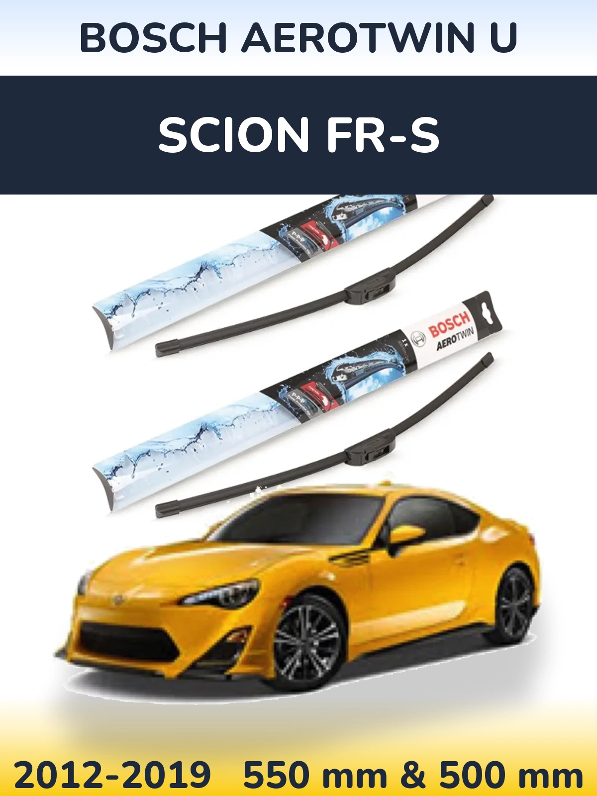 Ștergătoare BOSCH AeroTwin U pentru Scion FR-S