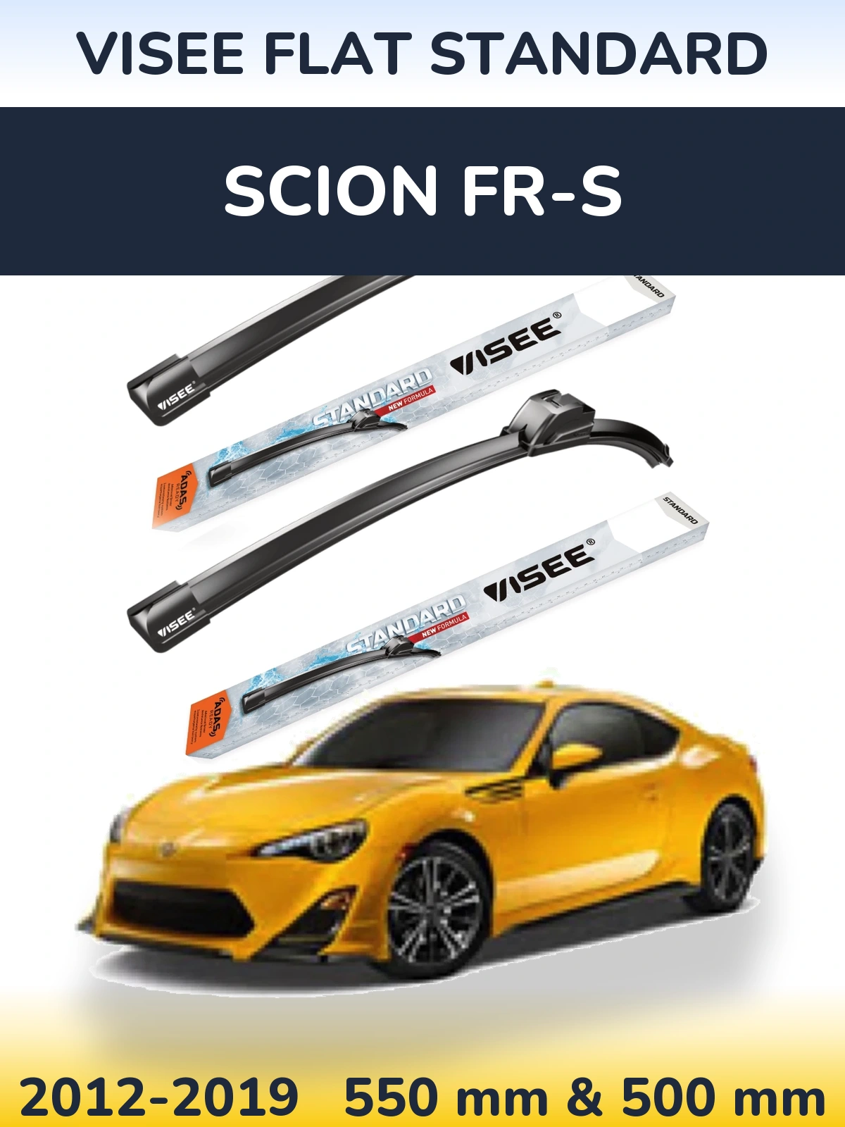 Ștergătoare VISEE FLAT STANDARD pentru Scion FR-S