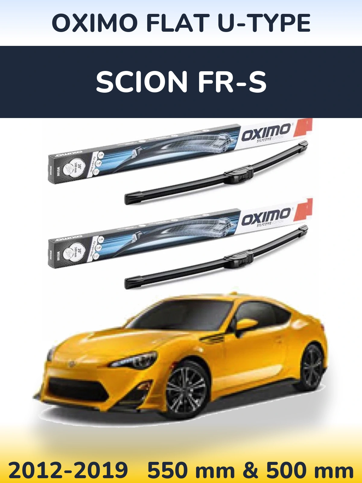 Ștergătoare Oximo Flat U-type pentru Scion FR-S