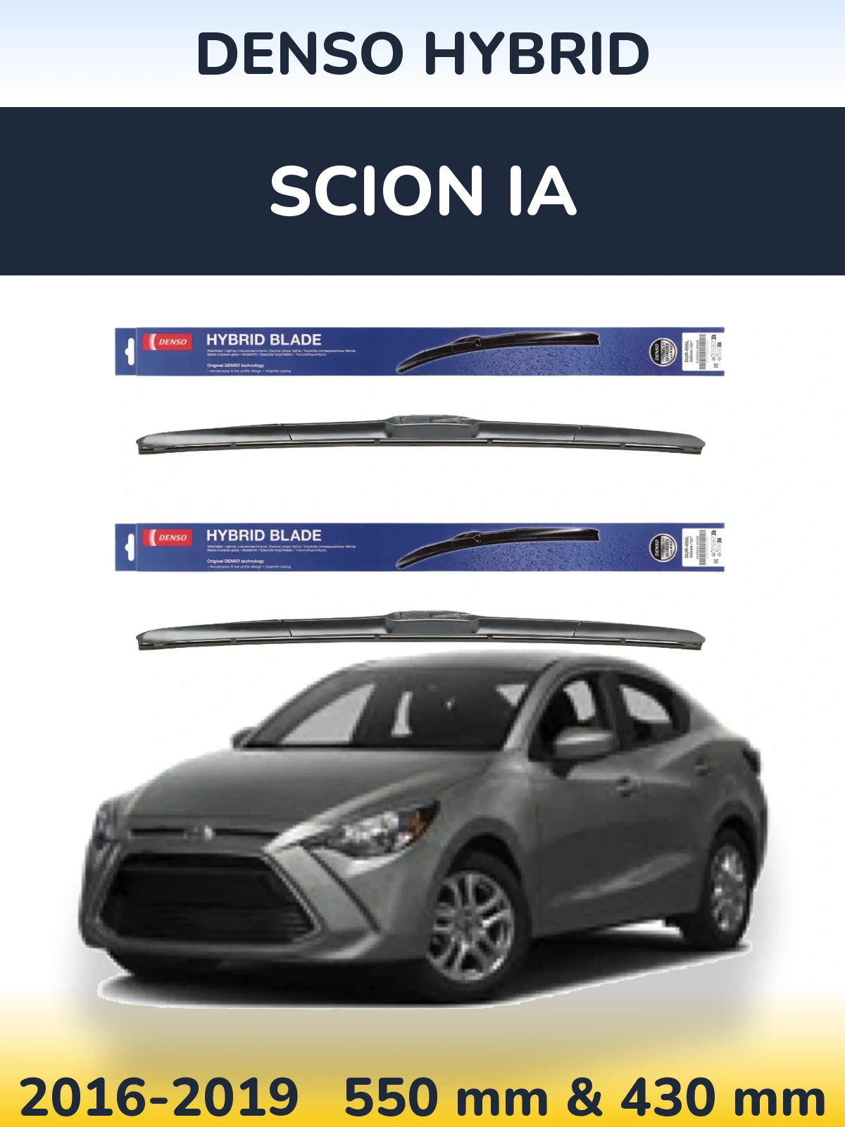 Ștergătoare Denso Hybrid pentru Scion iA