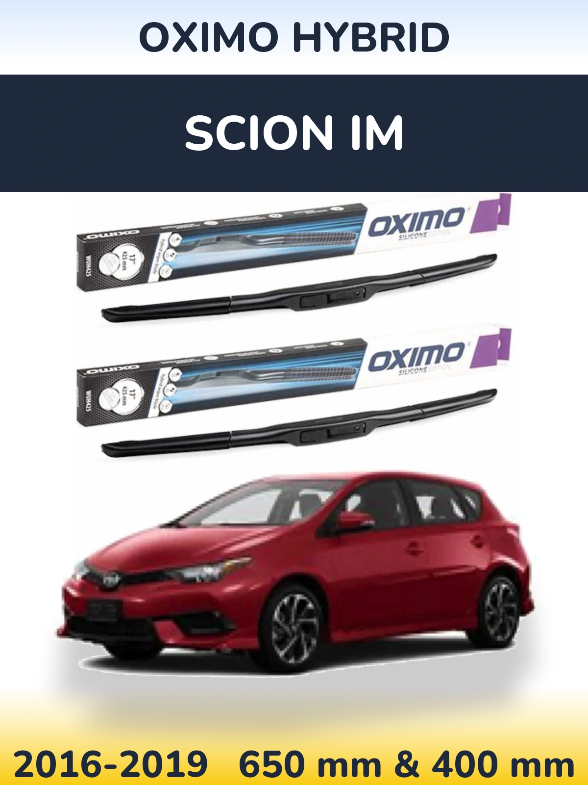 Ștergătoare Oximo Hybrid pentru Scion iM