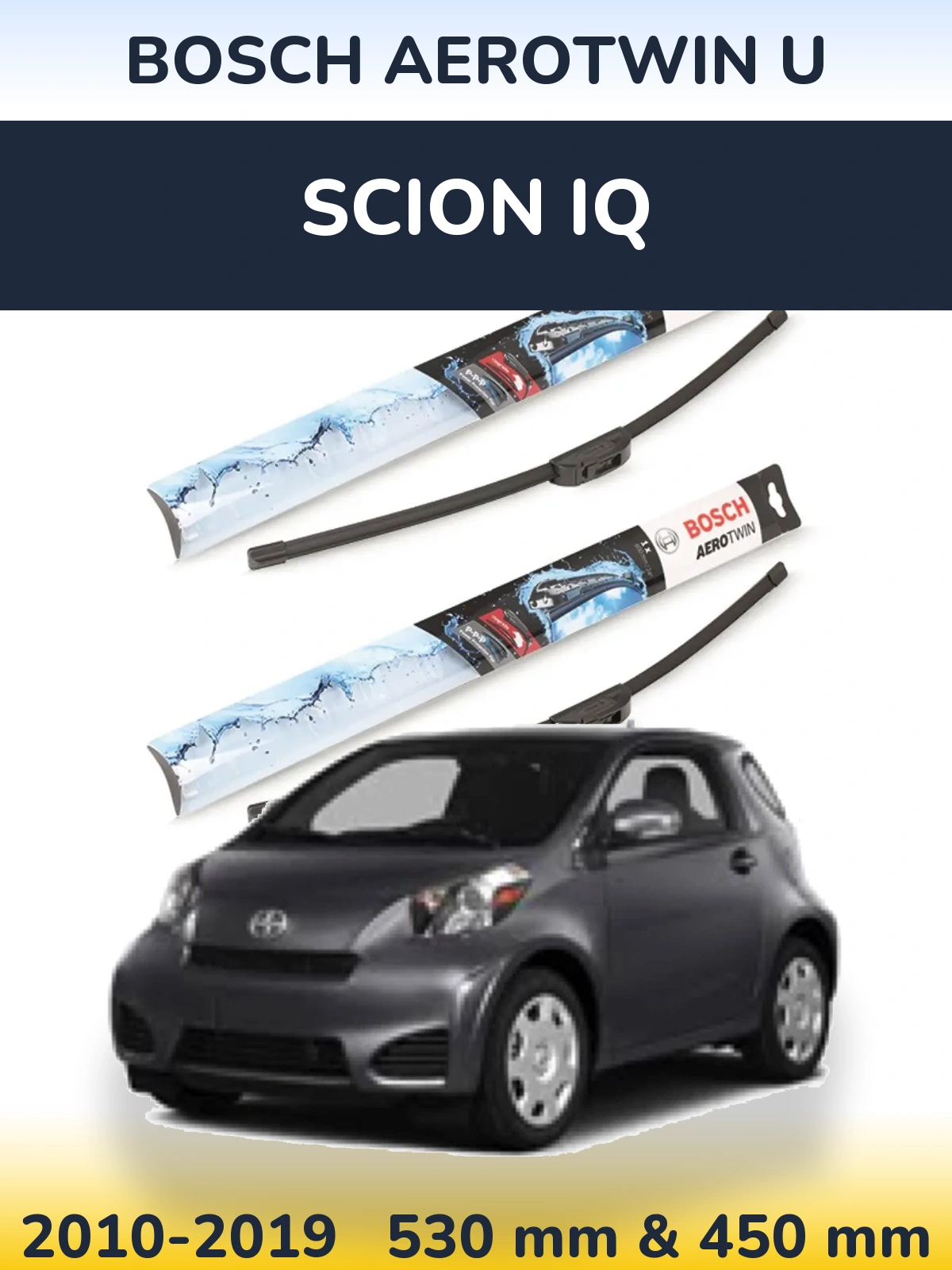 Ștergătoare BOSCH AeroTwin U pentru Scion iQ