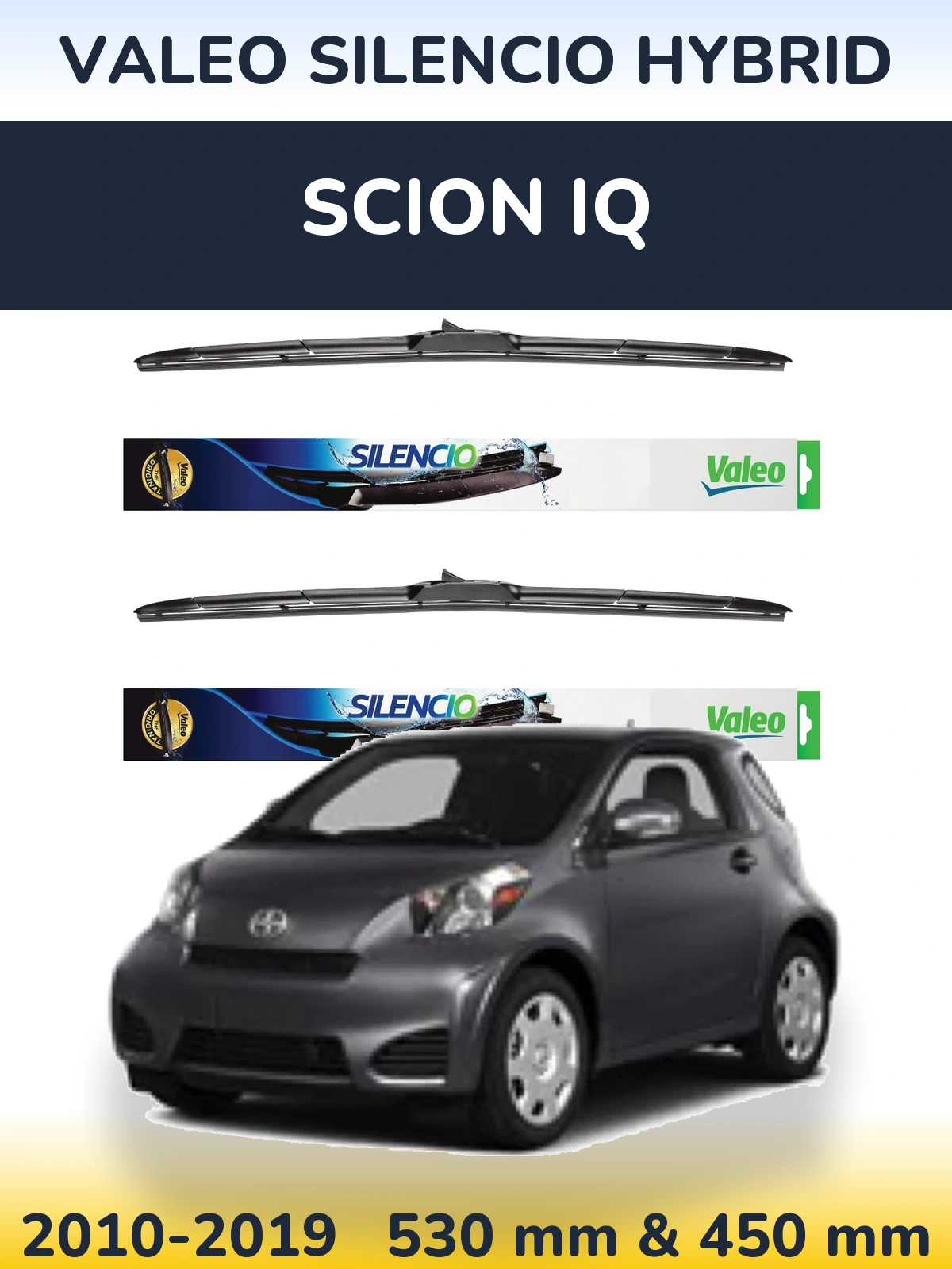 Ștergătoare Valeo Silencio Hybrid pentru Scion iQ