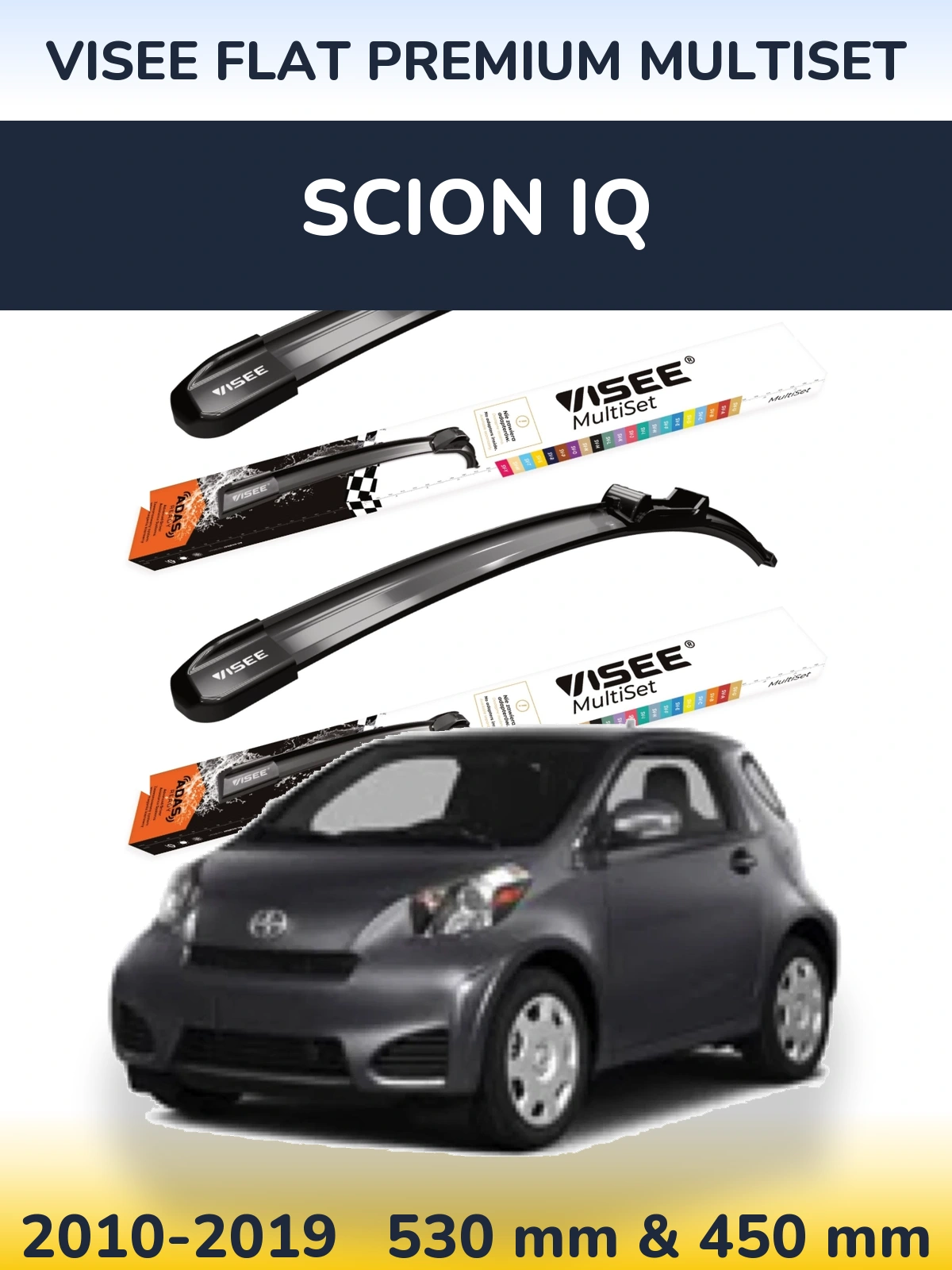 Ștergătoare VISEE FLAT PREMIUM MultiSet pentru Scion iQ