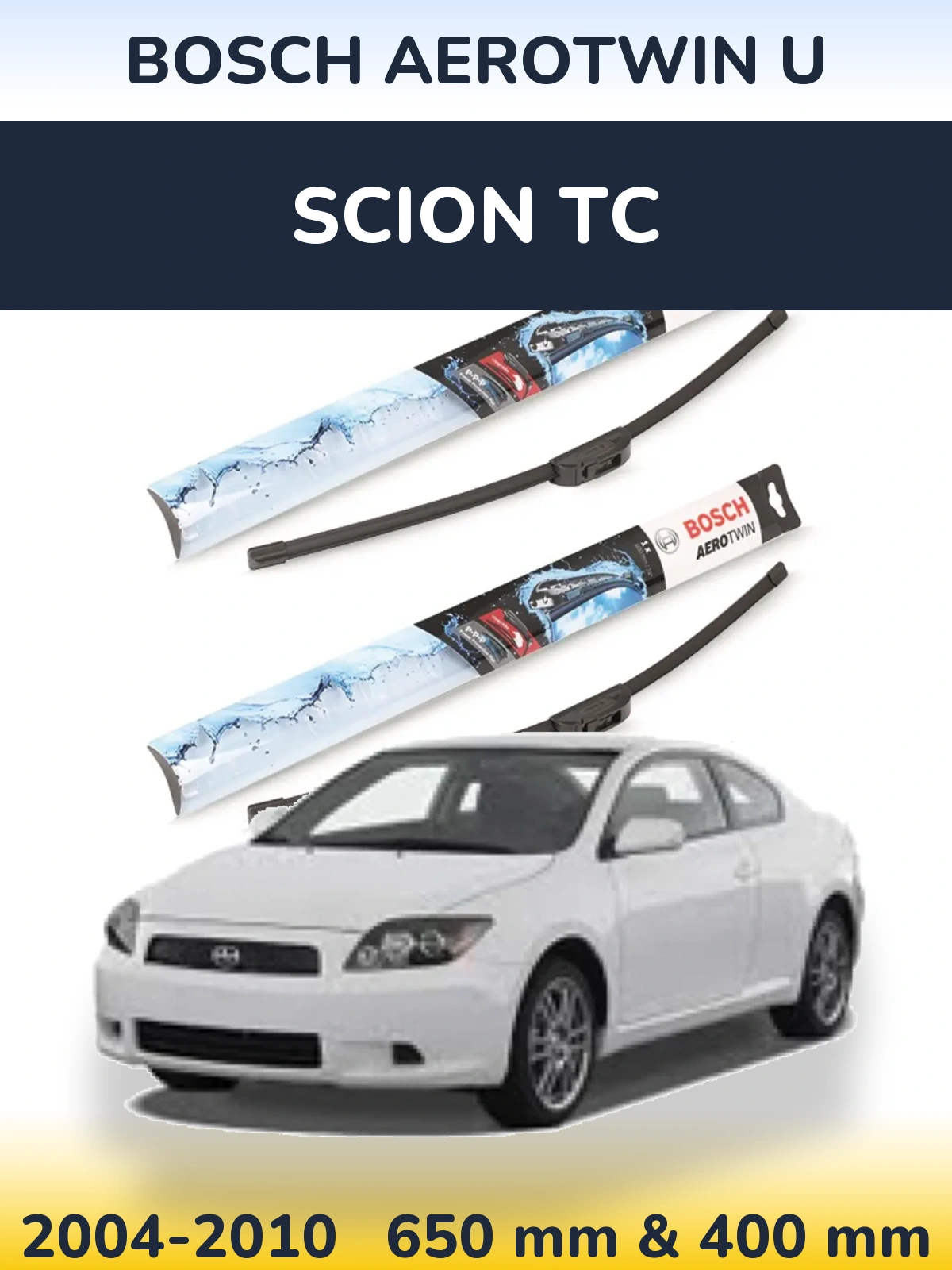 Ștergătoare BOSCH AeroTwin U pentru Scion tC