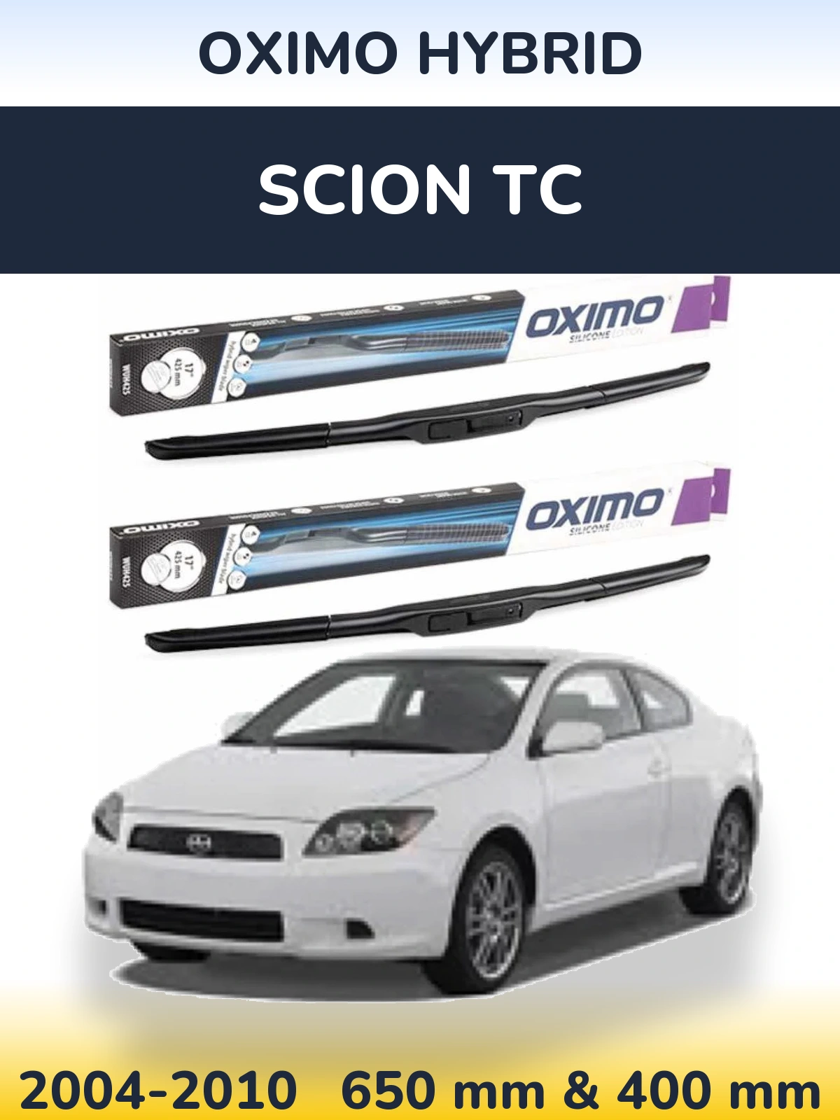 Ștergătoare Oximo Hybrid pentru Scion tC