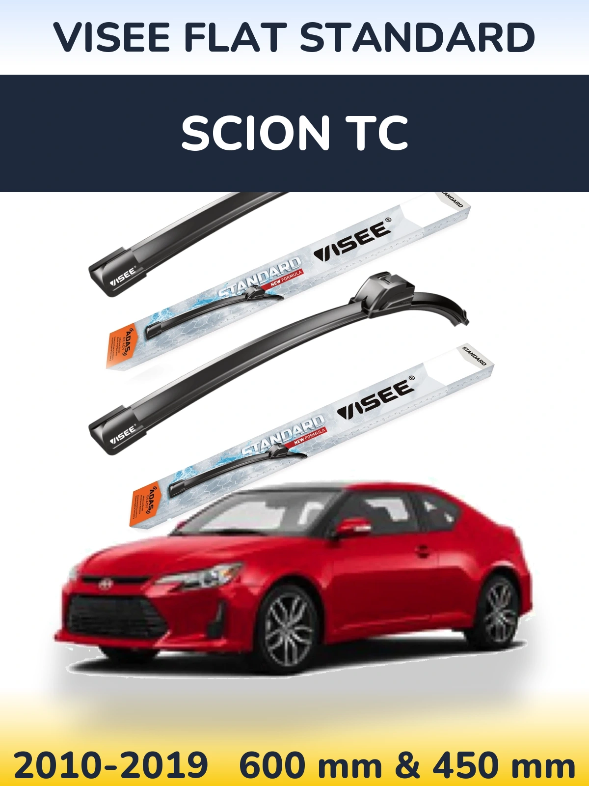 Ștergătoare VISEE FLAT STANDARD pentru Scion tC